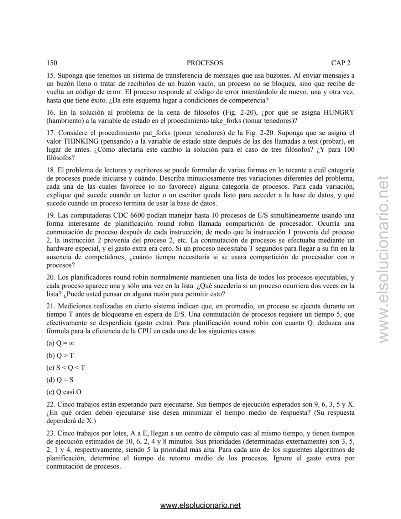 150 PROCESOS CAP.2 
15. Suponga que tenemos un sistema de transferencia de mensajes que usa buzone…