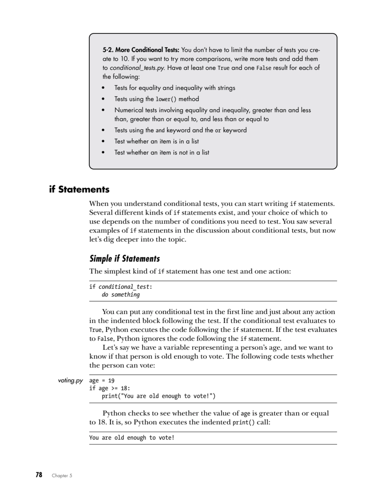 78   Chapter 5
5-2. More Conditional Tests: You don’t have to limit the number of tests you creat…