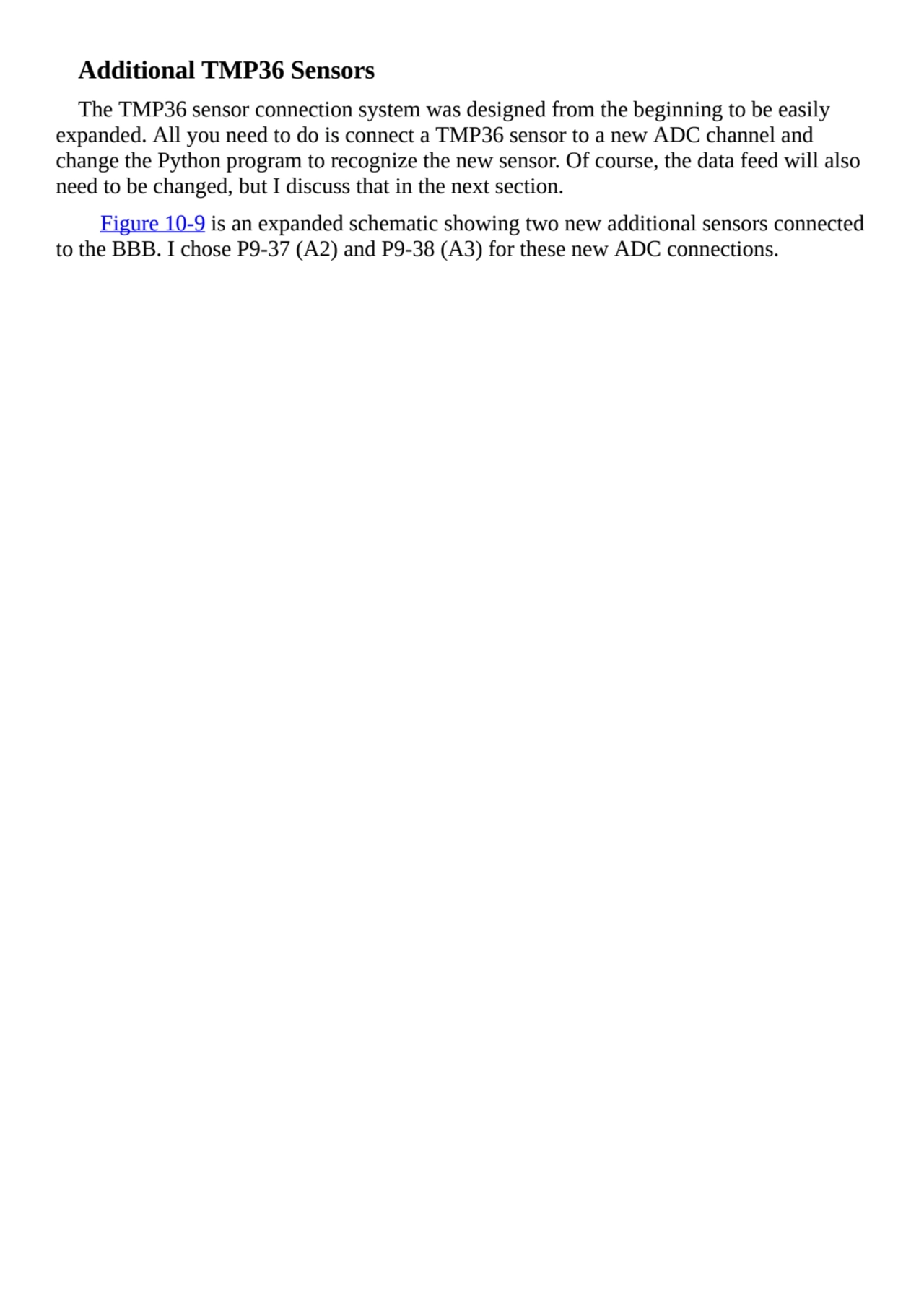 Additional TMP36 Sensors
The TMP36 sensor connection system was designed from the beginning to be …