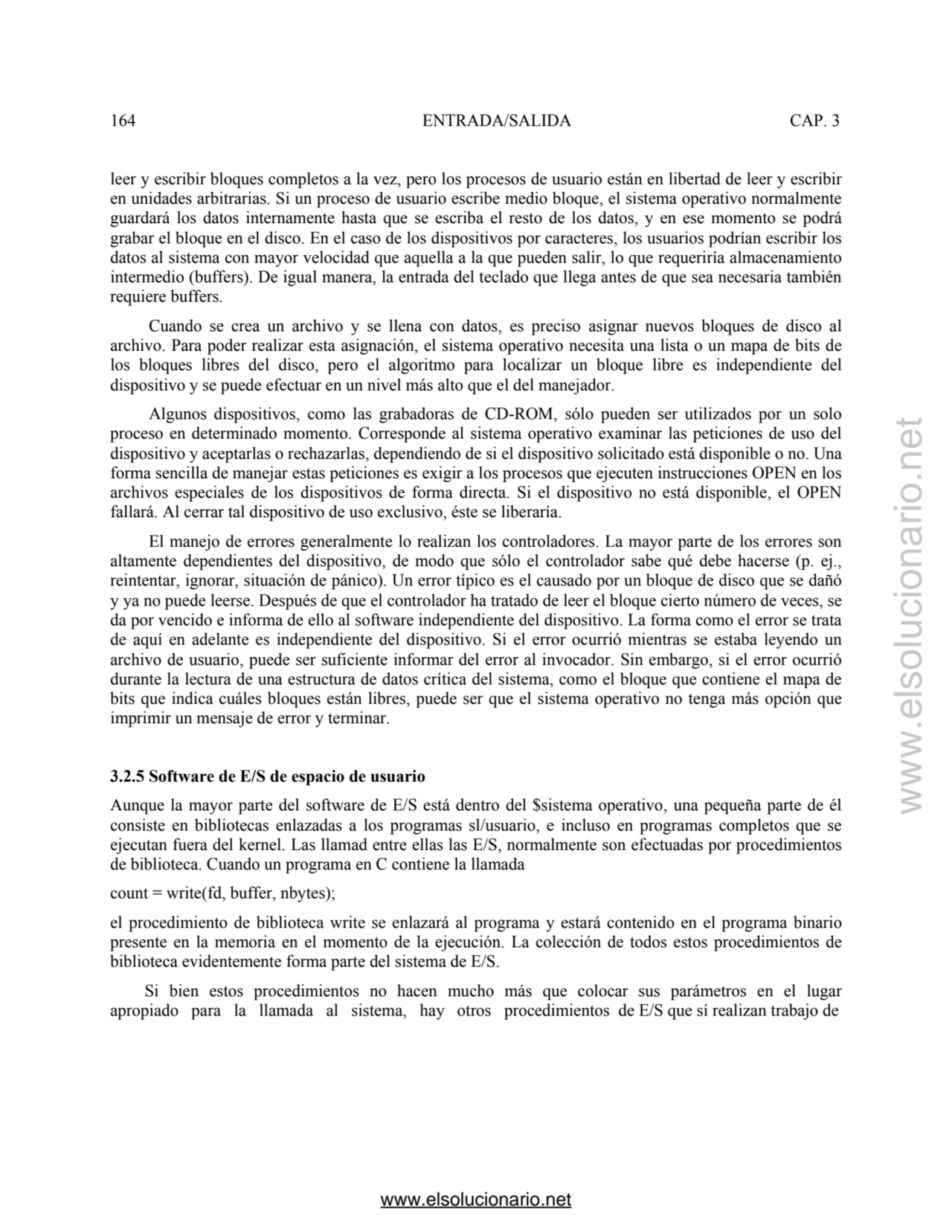 164 ENTRADA/SALIDA CAP. 3 
leer y escribir bloques completos a la vez, pero los procesos de usuari…