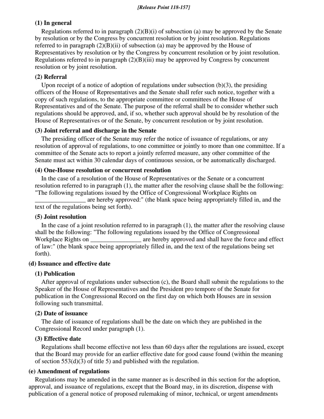 (1) In general
Regulations referred to in paragraph (2)(B)(i) of subsection (a) may be approved by…