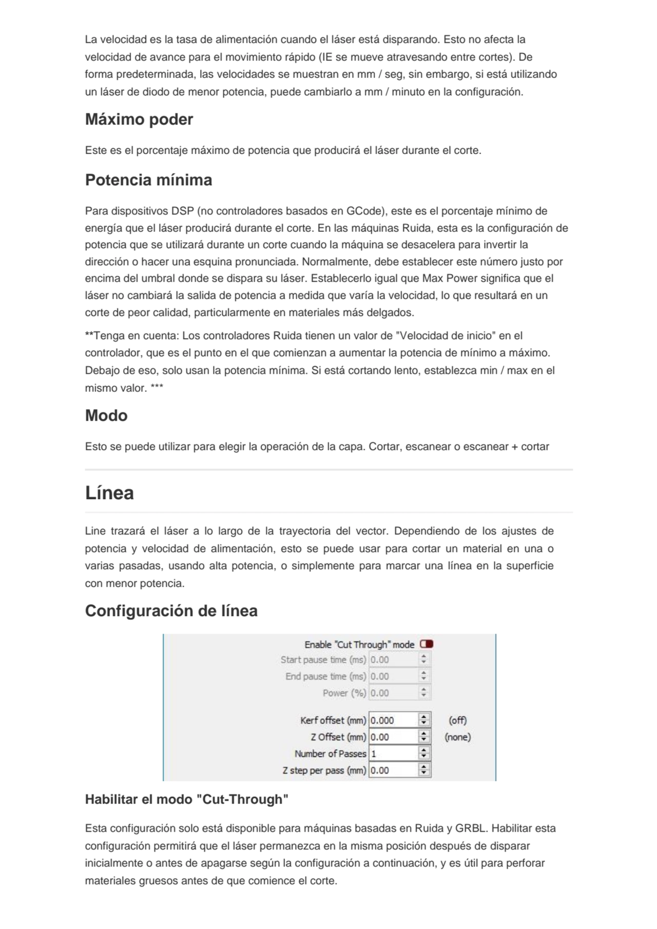 La velocidad es la tasa de alimentación cuando el láser está disparando. Esto no afecta la 
veloci…