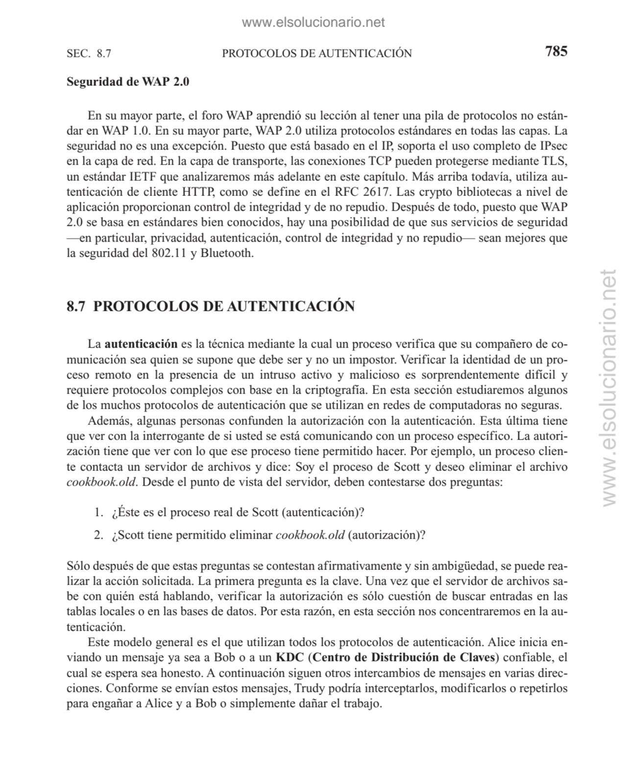 PROTOCOLOS DE AUTENTICACIÓN
Seguridad de WAP 2.0
En su mayor parte, el foro WAP aprendió su lecci…
