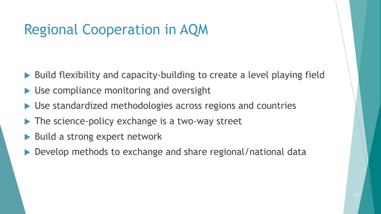 Regional Cooperation in AQM
 Build flexibility and capacity-building to create a level playing fi…