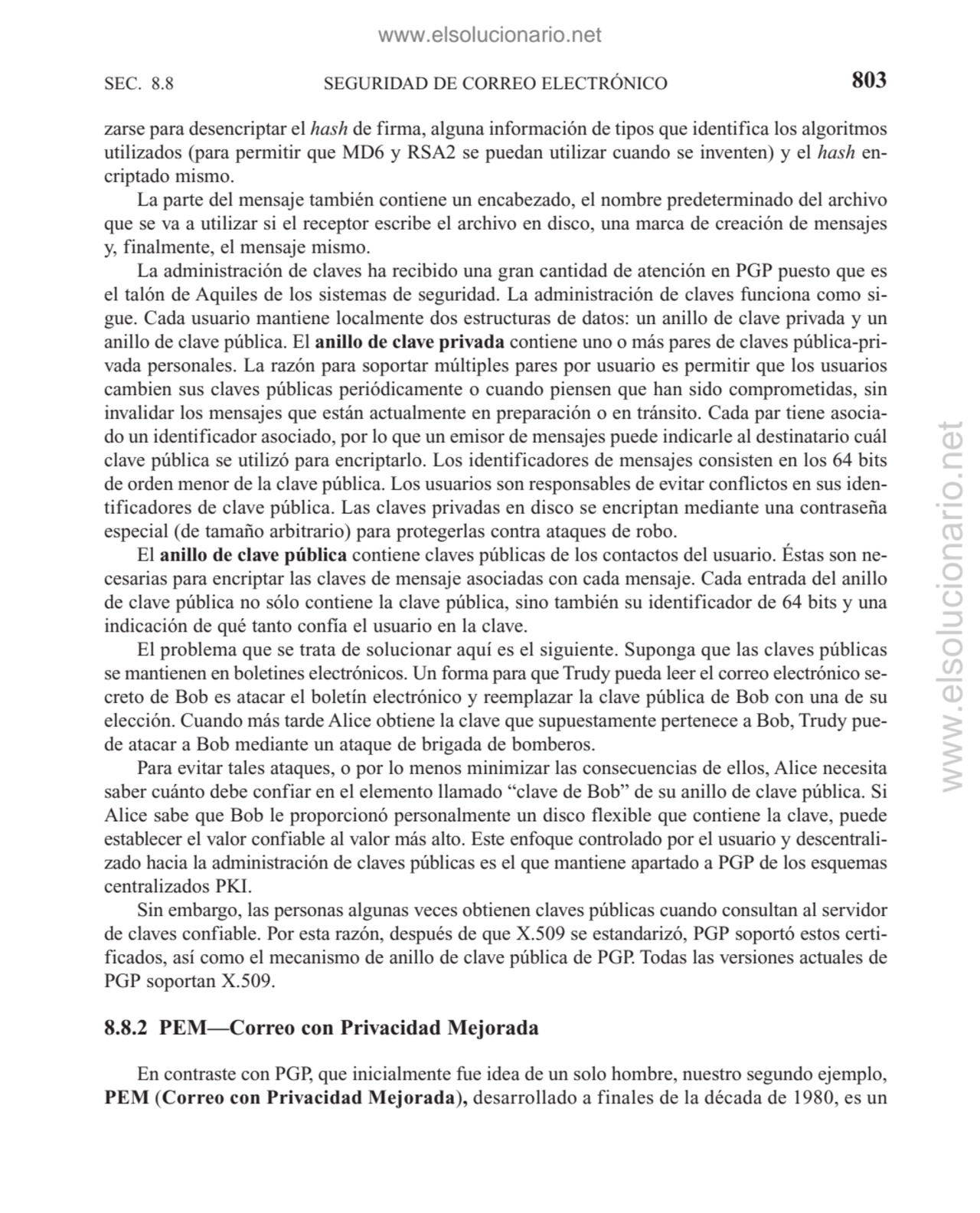 SEGURIDAD DE CORREO ELECTRÓNICO
zarse para desencriptar el hash de firma, alguna información de ti…