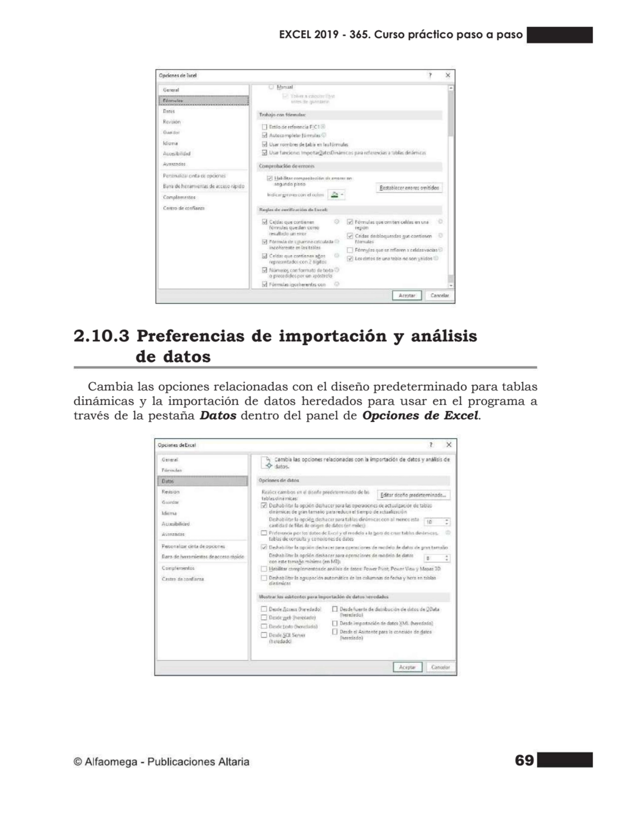 69
2.10.3 Preferencias de importación y análisis
de datos
Cambia las opciones relacionadas con e…