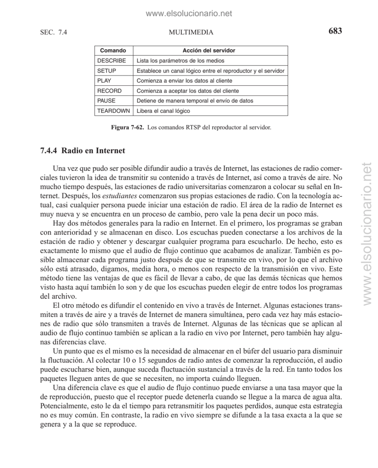 MULTIMEDIA
7.4.4 Radio en Internet 
Una vez que pudo ser posible difundir audio a través de Inter…