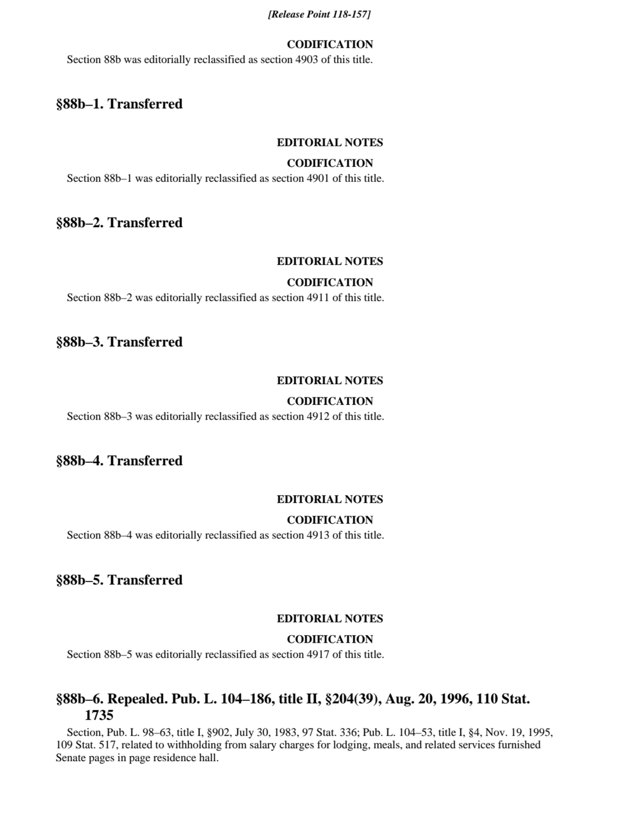 CODIFICATION
Section 88b was editorially reclassified as section 4903 of this title.
§88b–1. Tran…