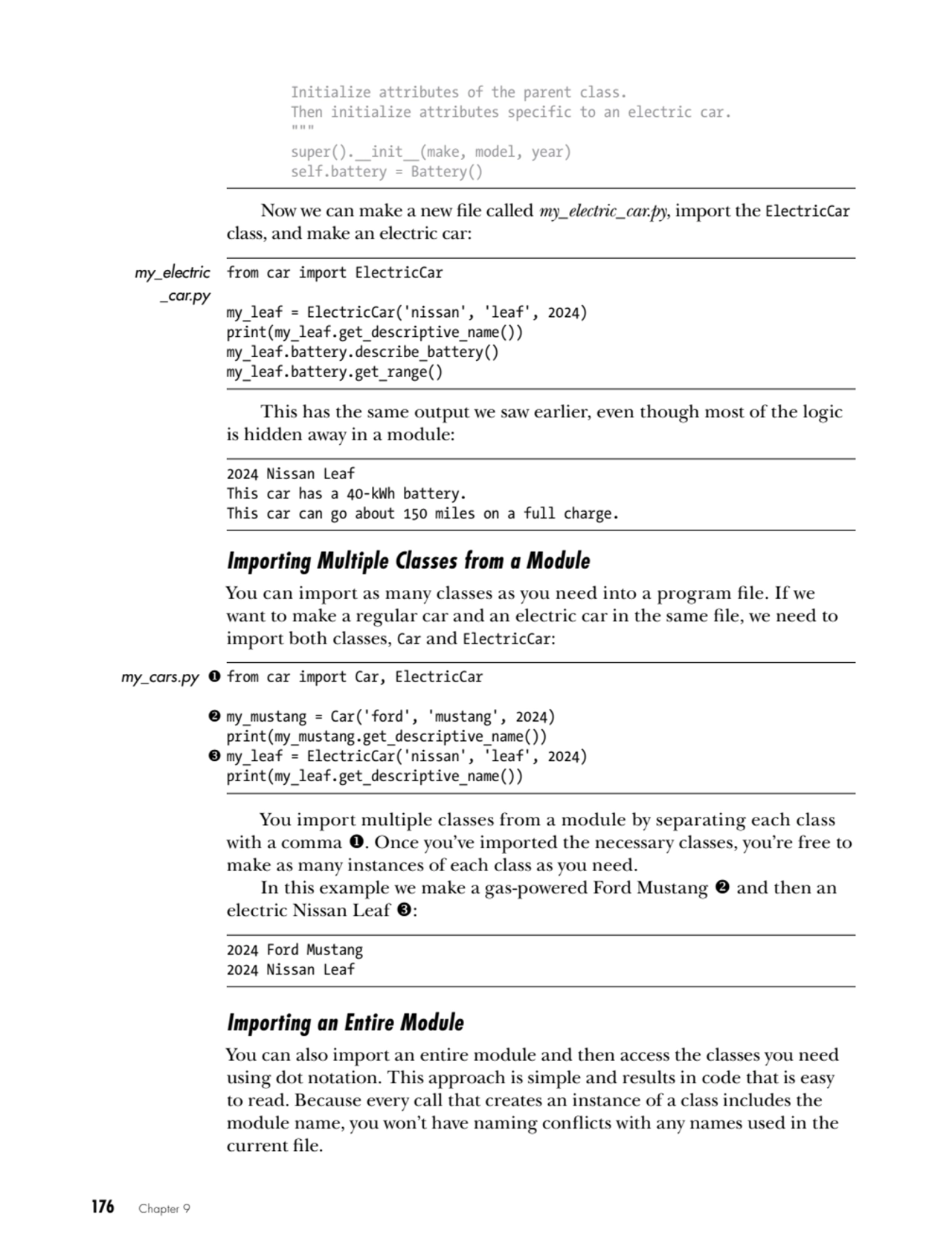 176   Chapter 9
 Initialize attributes of the parent class.
 Then initialize attributes specific …