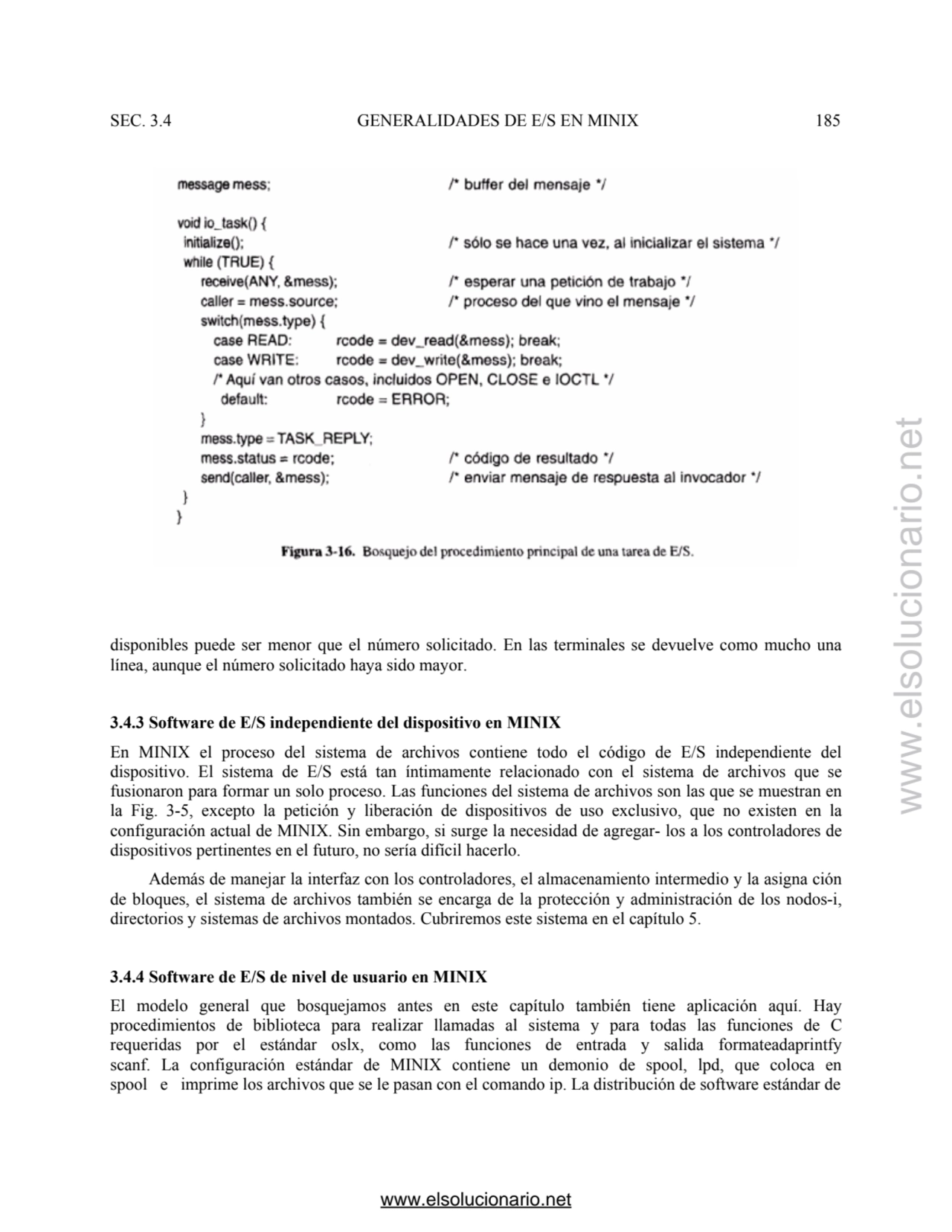 SEC. 3.4 GENERALIDADES DE E/S EN MINIX 185 
disponibles puede ser menor que el número solicitado. …