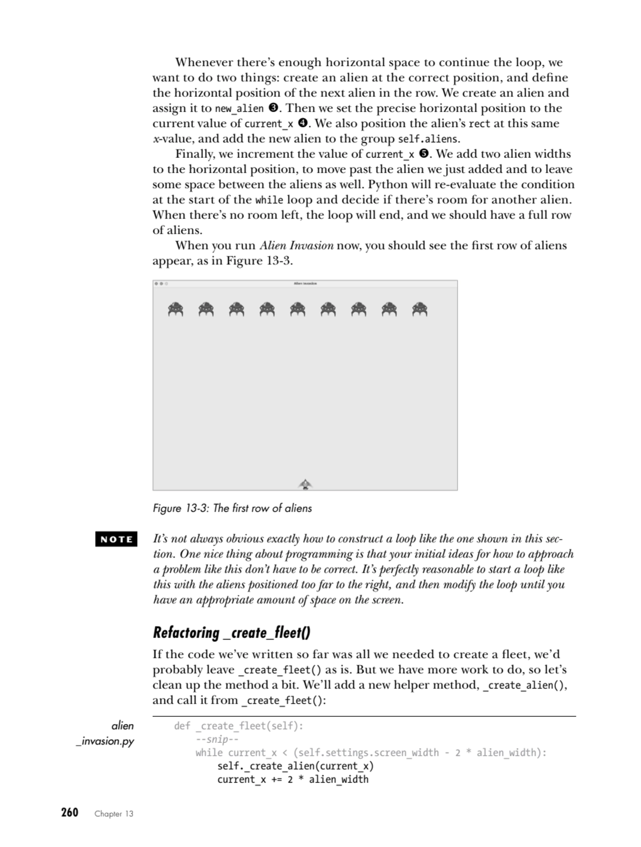 260   Chapter 13
Whenever there’s enough horizontal space to continue the loop, we 
want to do tw…