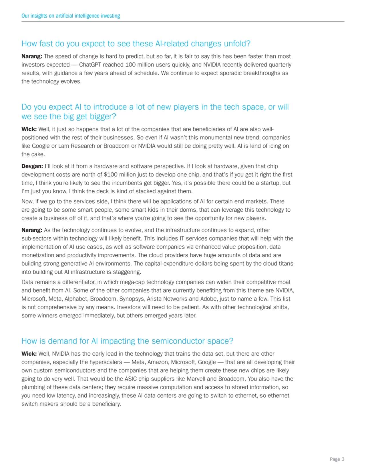 Our insights on artificial intelligence investing
Page 3
How fast do you expect to see these AI-r…