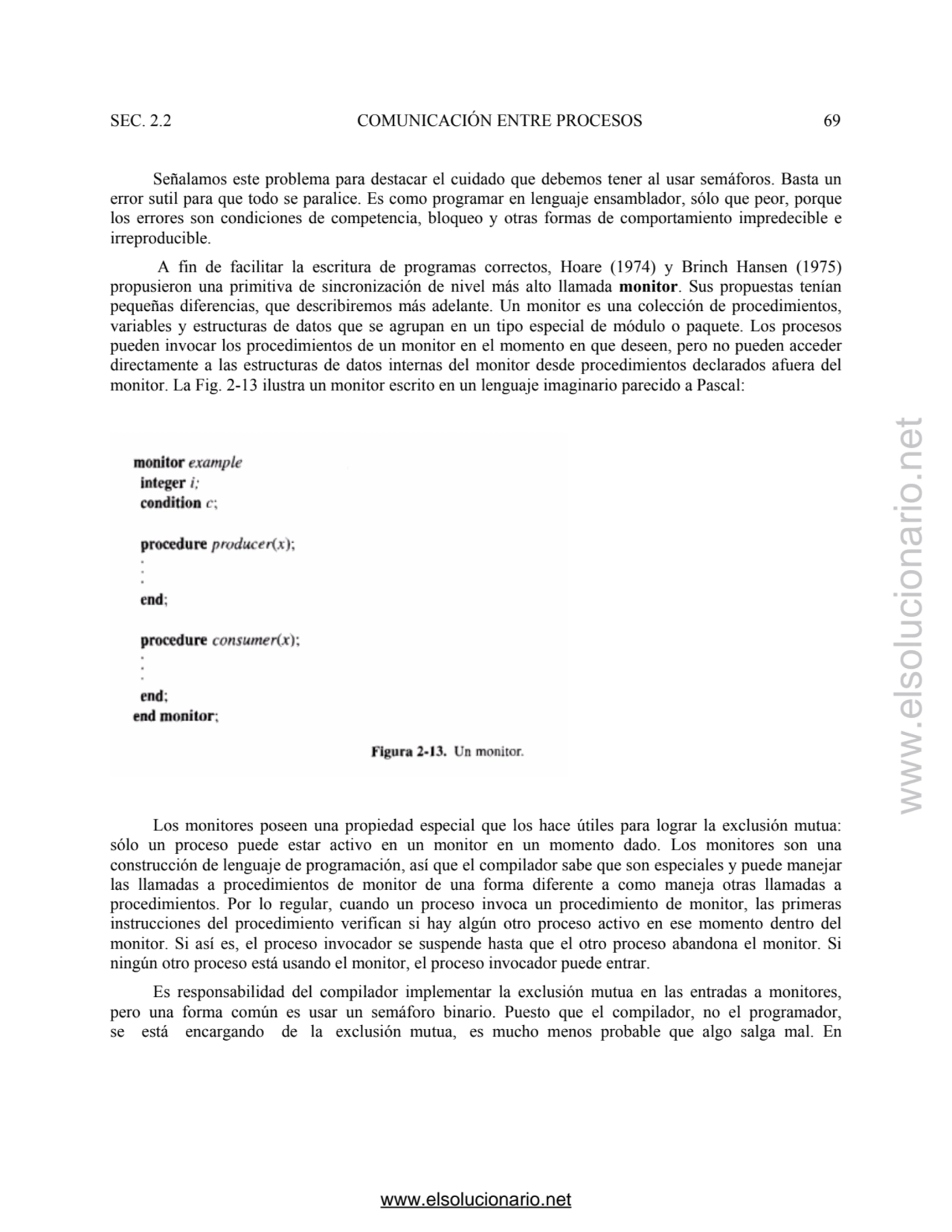 SEC. 2.2 COMUNICACIÓN ENTRE PROCESOS 69 
 Señalamos este problema para destacar el cuidado que deb…