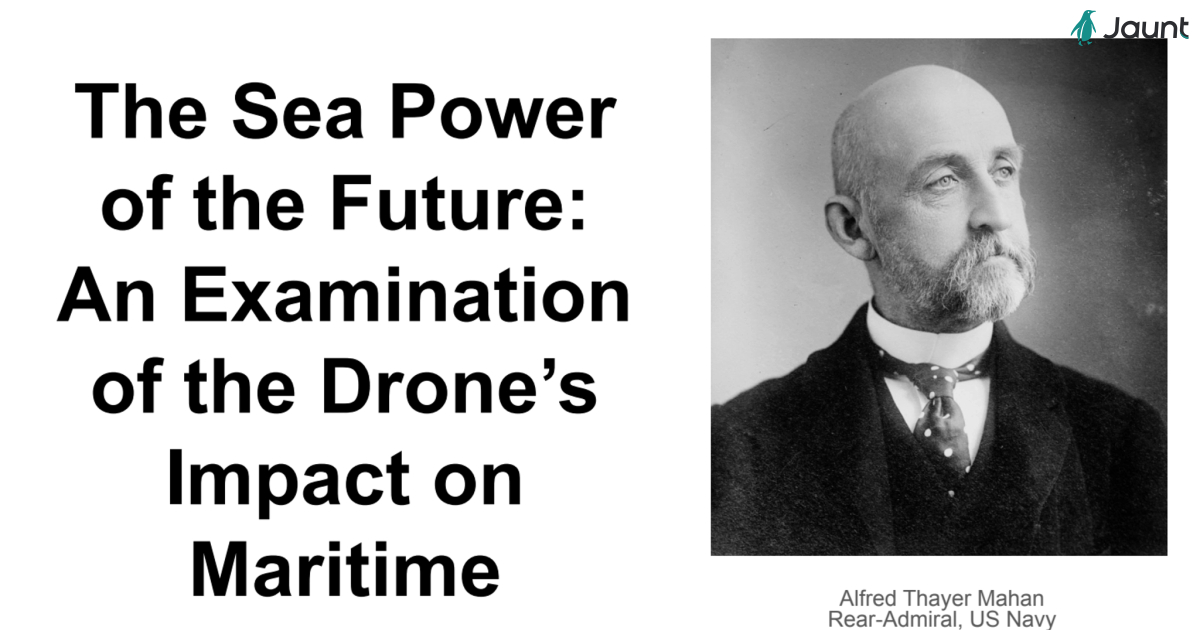 The Sea Power of the Future: An Examination of the Drones Impact on Maritime