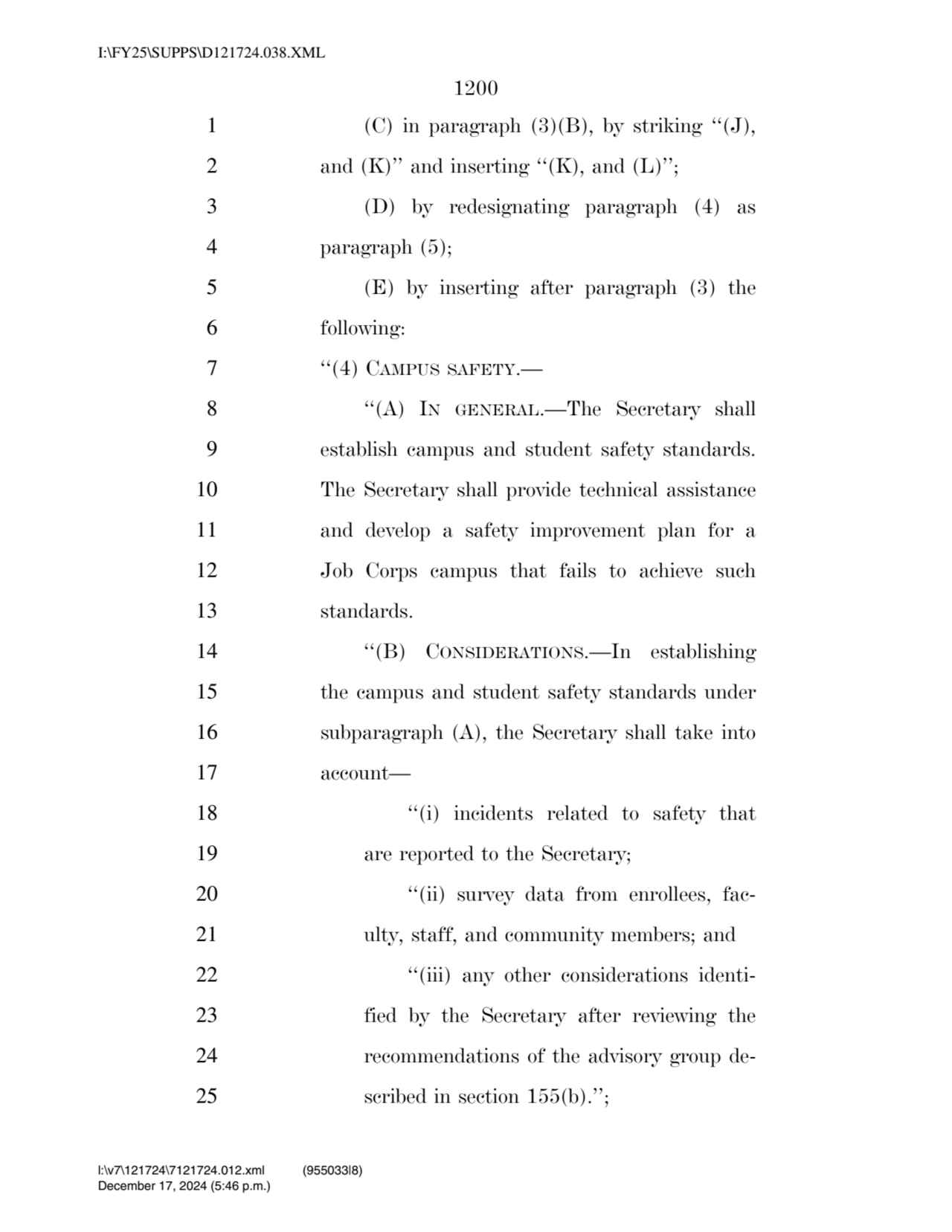 1200 
1 (C) in paragraph (3)(B), by striking ‘‘(J), 
2 and (K)’’ and inserting ‘‘(K), and (L)’’; …