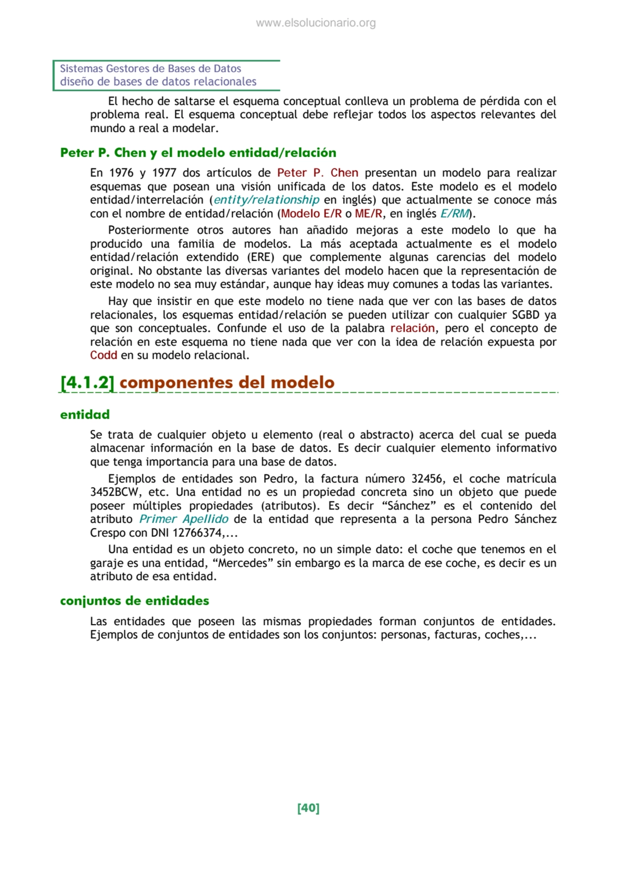 Sistemas Gestores de Bases de Datos 
diseño de bases de datos relacionales 
[40] 
El hecho de sa…