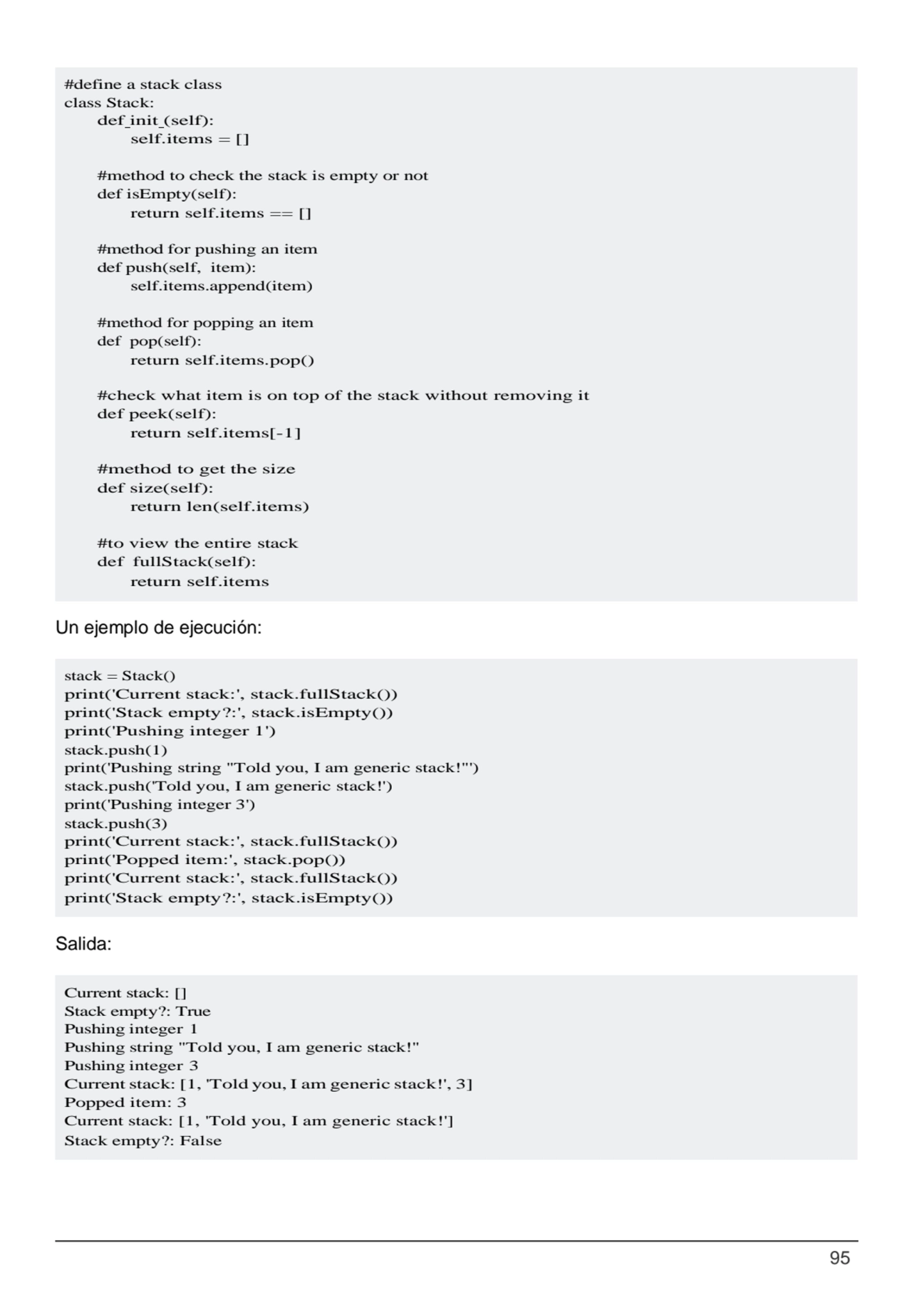 95
stack = Stack()
print('Current stack:', stack.fullStack()) 
print('Stack empty?:', stack.isEm…