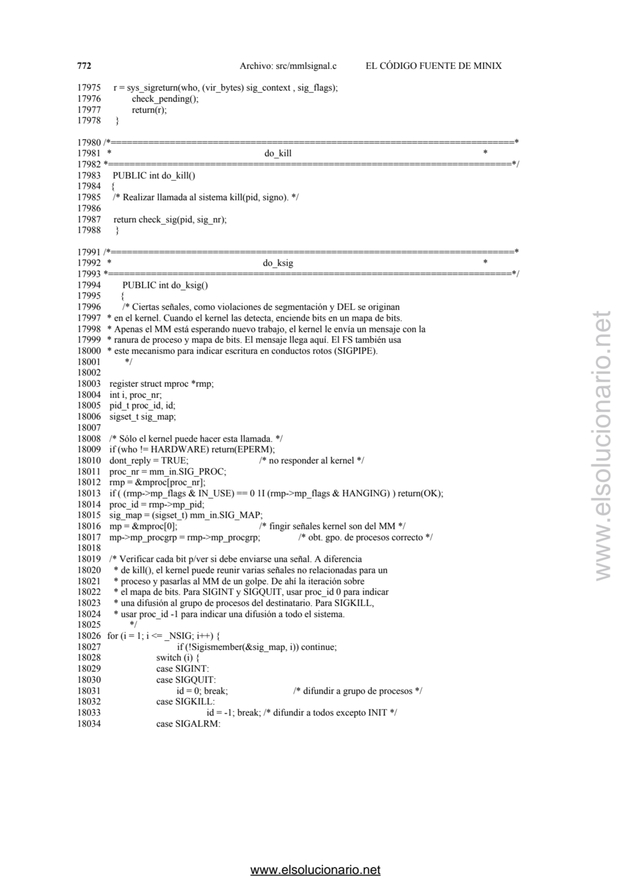 772 Archivo: src/mmlsignal.c EL CÓDIGO FUENTE DE MINIX 
17975 r = sys_sigreturn(who, (vir_bytes) s…