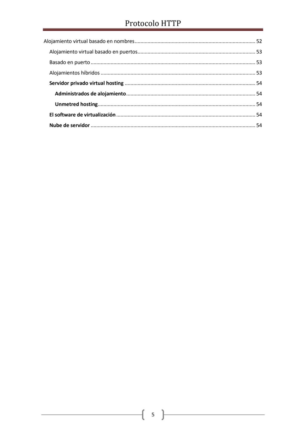 Protocolo HTTP
5
Alojamiento virtual basado en nombres...........................................…