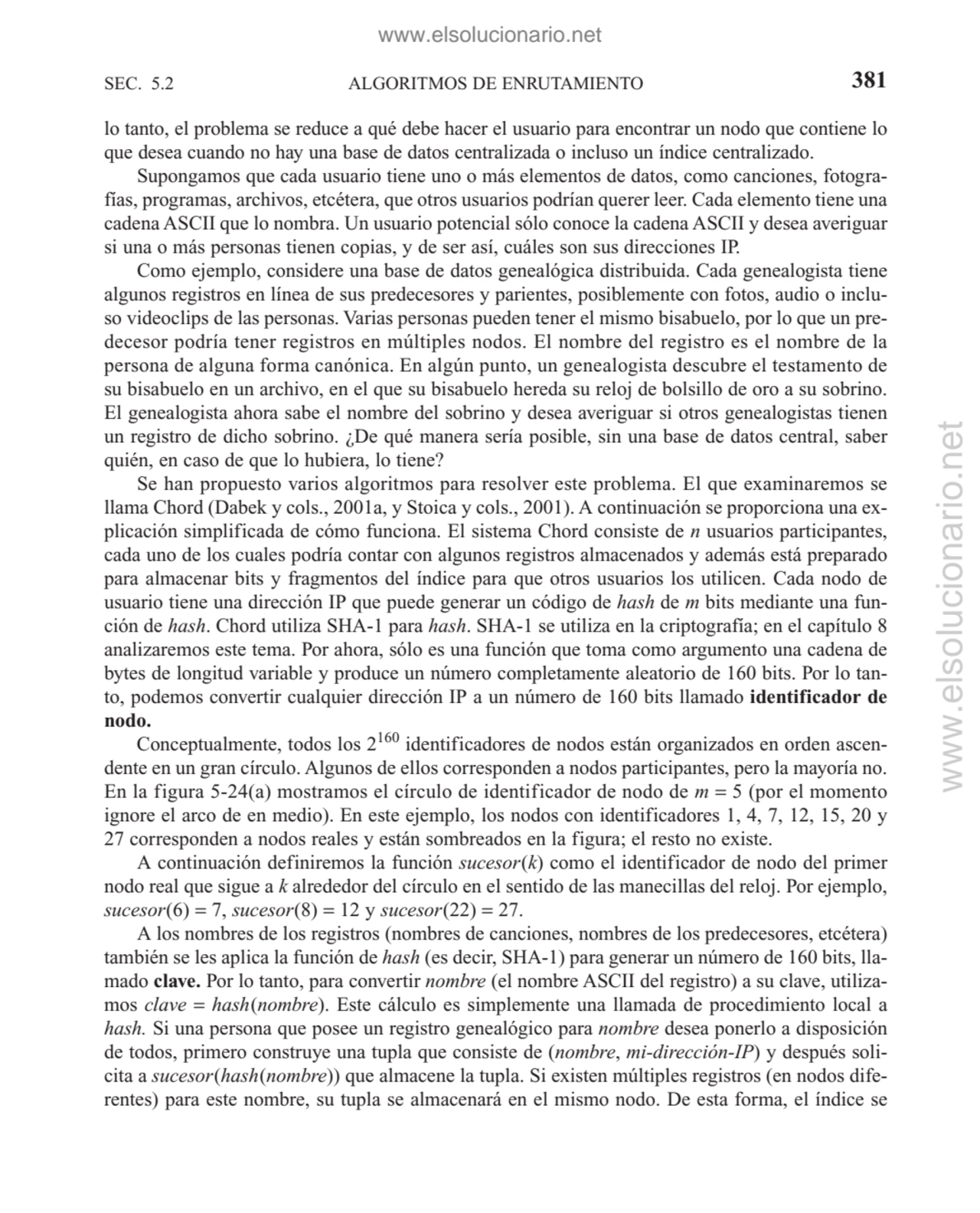 ALGORITMOS DE ENRUTAMIENTO
lo tanto, el problema se reduce a qué debe hacer el usuario para encont…
