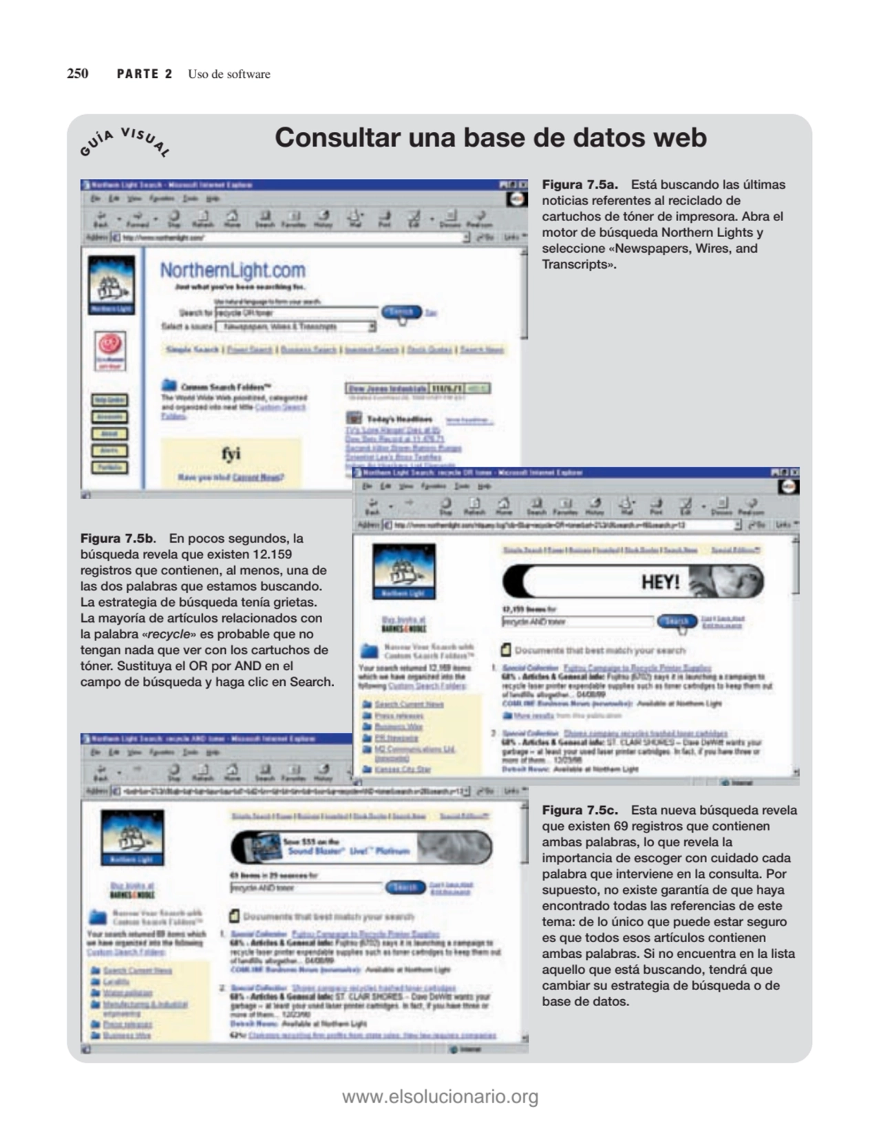 250 PARTE 2 Uso de software
G UÍA VISU A L
Consultar una base de datos web
Figura 7.5a. Está bus…