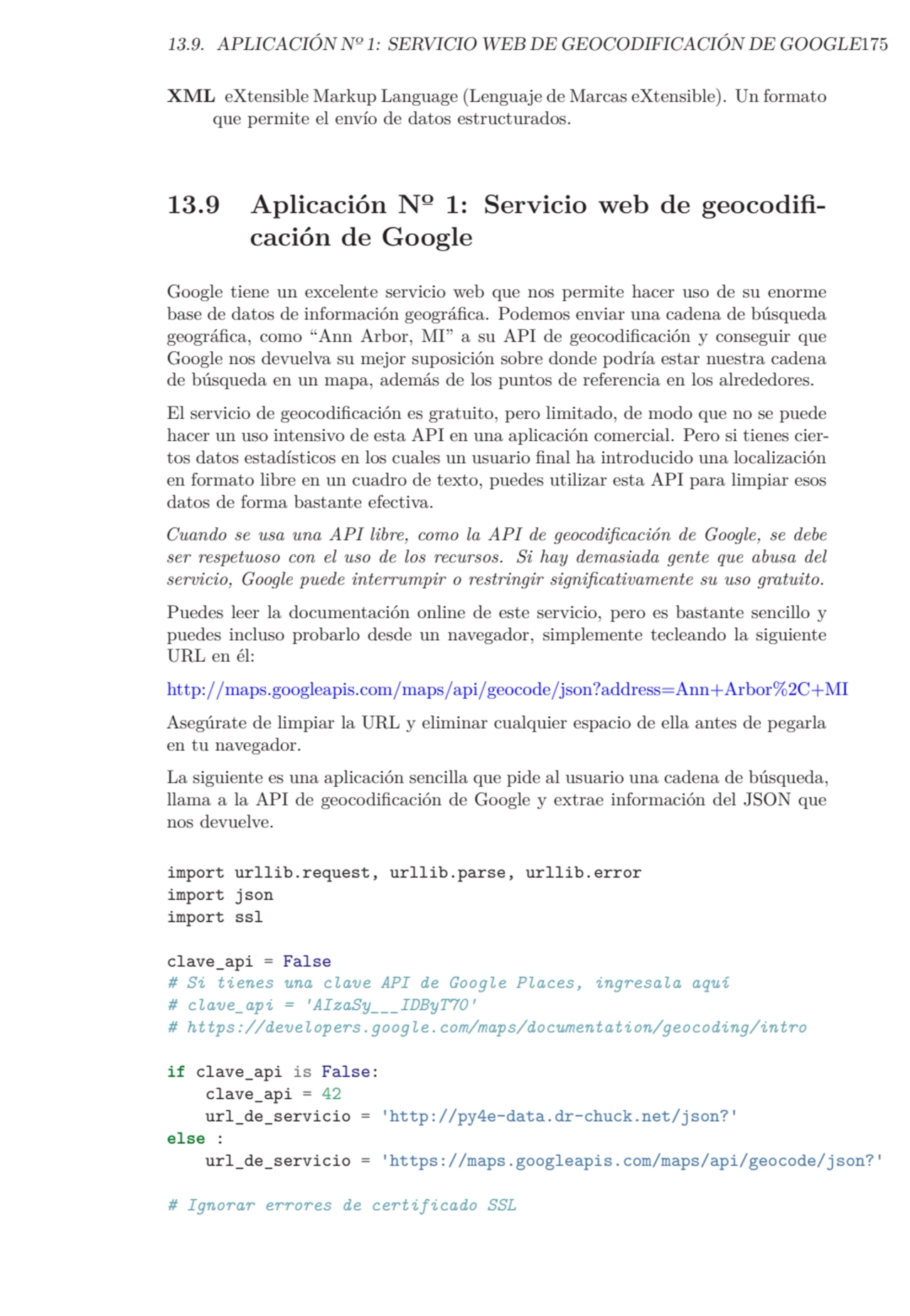 13.9. APLICACIÓN Nº 1: SERVICIO WEB DE GEOCODIFICACIÓN DE GOOGLE175
XML eXtensible Markup Language…