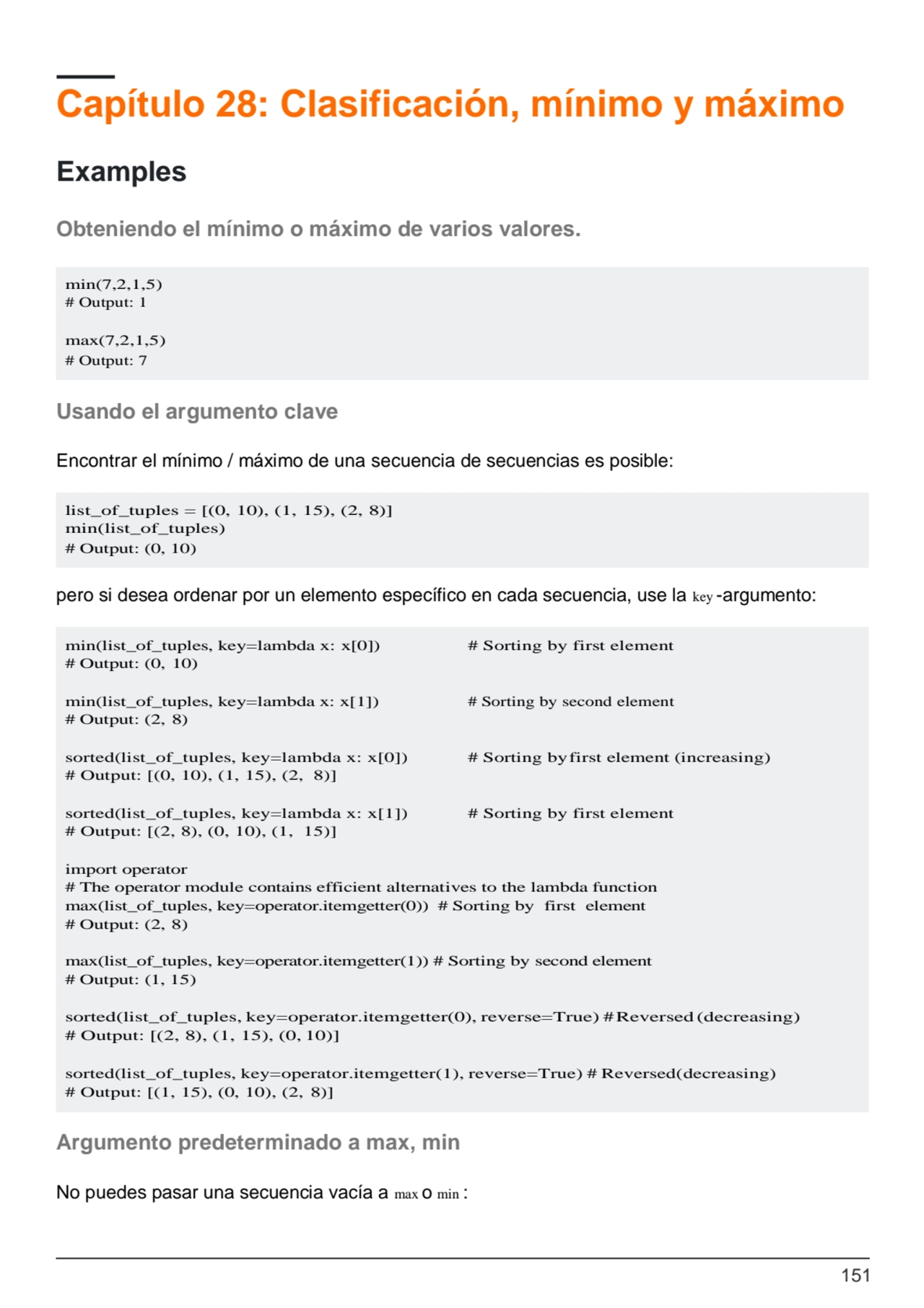 151
min(7,2,1,5)
# Output: 1
max(7,2,1,5)
# Output: 7
list_of_tuples = [(0, 10), (1, 15), (2, …
