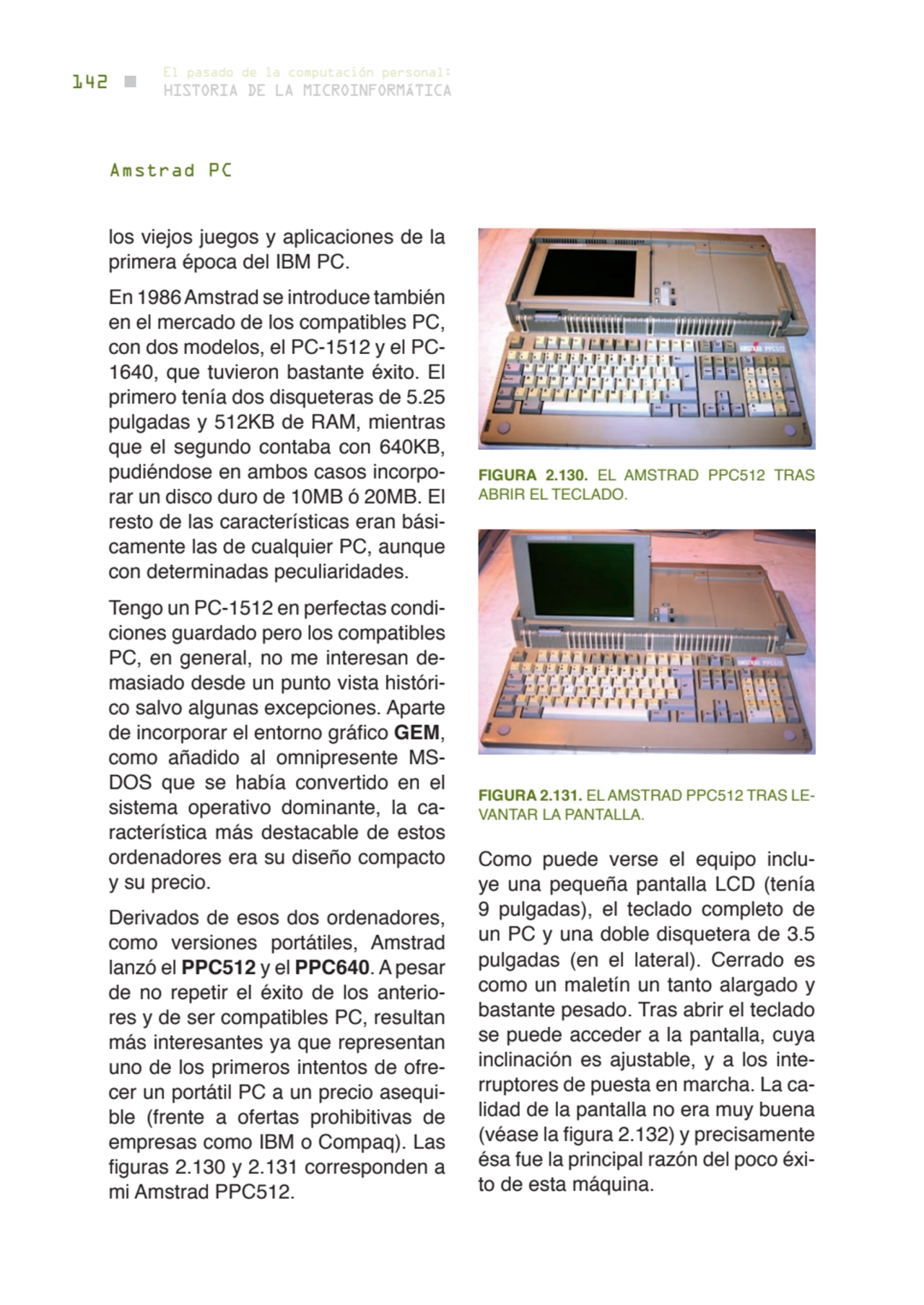 142 historia de la microinformática
el pasado de la computación personal:
los viejos juegos y apl…