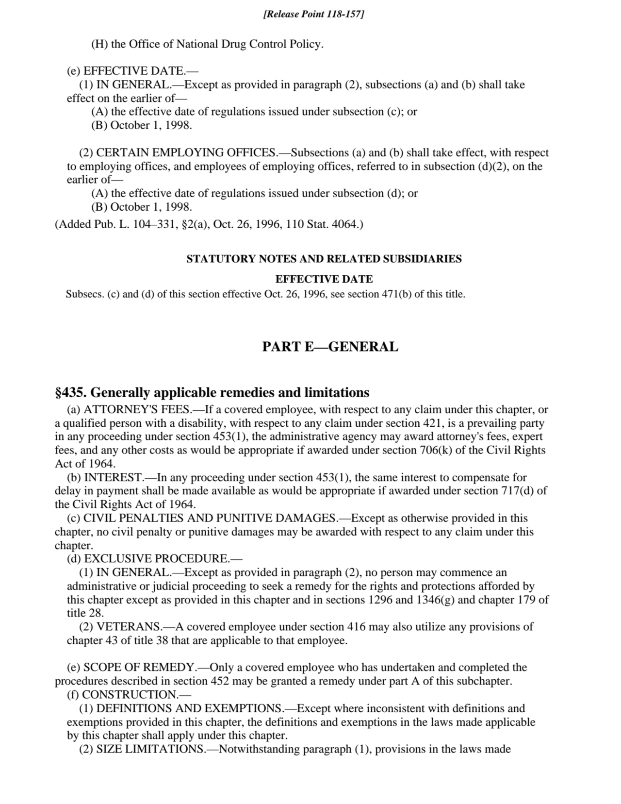 (H) the Office of National Drug Control Policy.
(e) EFFECTIVE DATE.—
(1) IN GENERAL.—Except as pr…