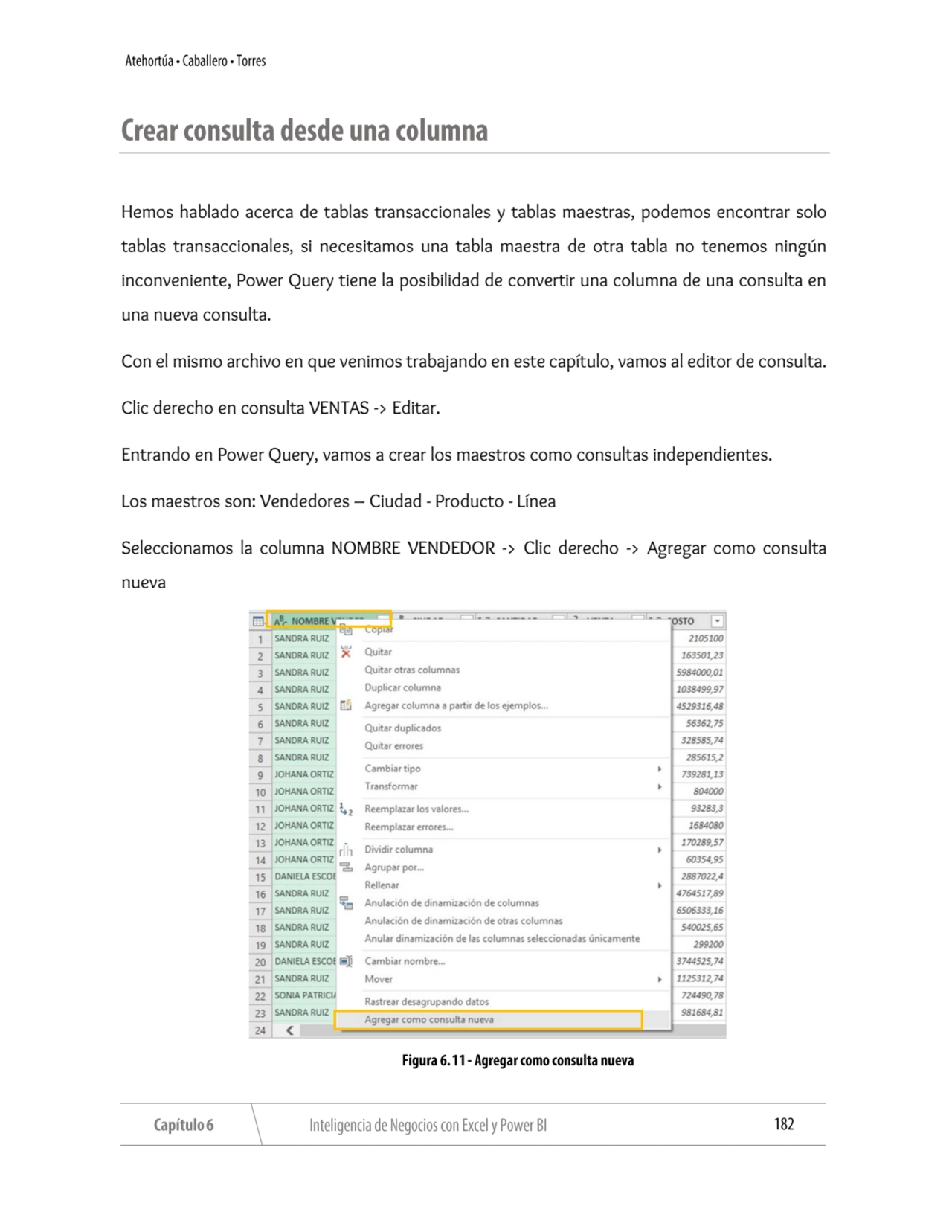 Hemos hablado acerca de tablas transaccionales y tablas maestras, podemos encontrar solo 
tablas t…