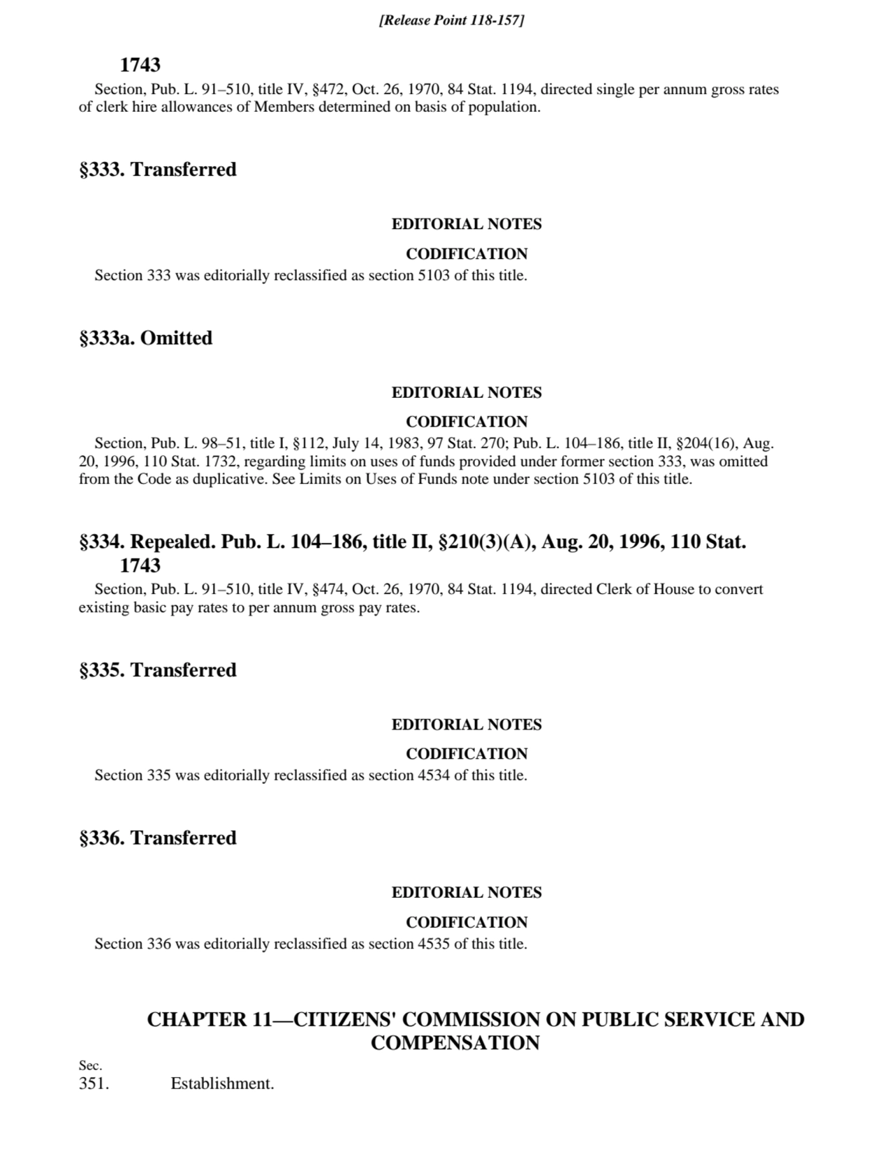 351. Establishment.
Sec.
1743
Section, Pub. L. 91–510, title IV, §472, Oct. 26, 1970, 84 Stat. 1…