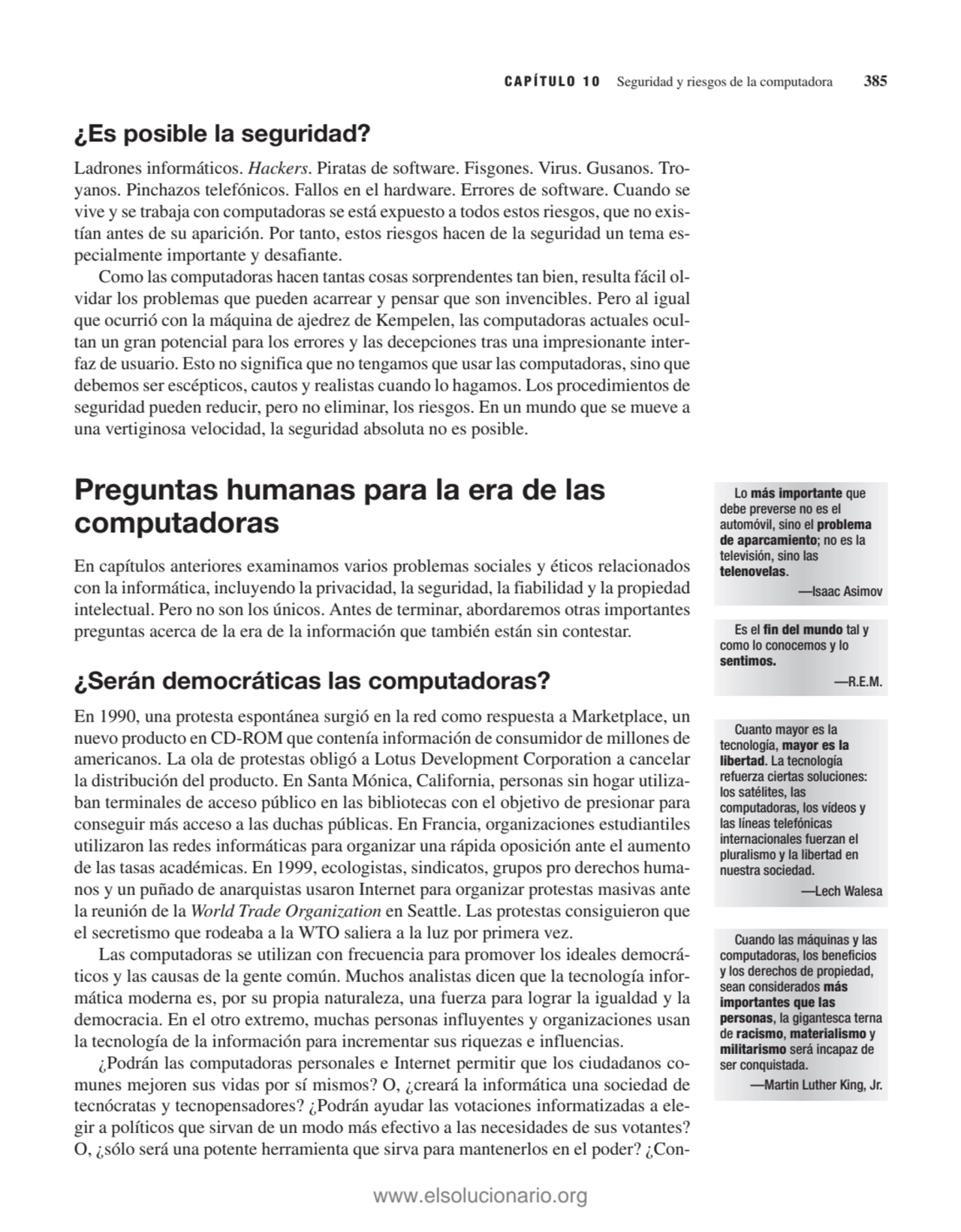 ¿Es posible la seguridad?
Ladrones informáticos. Hackers. Piratas de software. Fisgones. Virus. Gu…