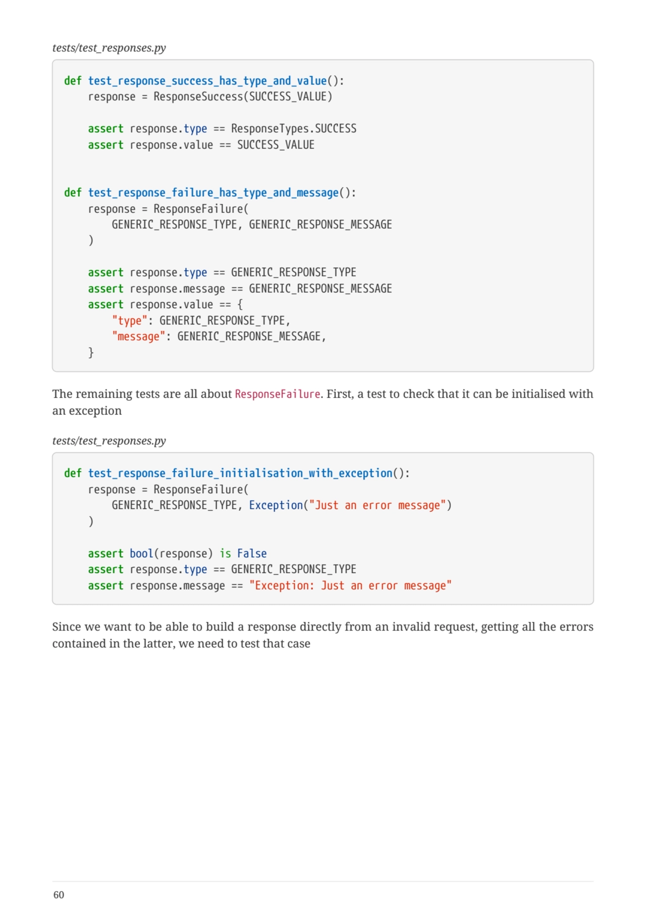 tests/test_responses.py
def test_response_success_has_type_and_value():
  response = ResponseSucc…