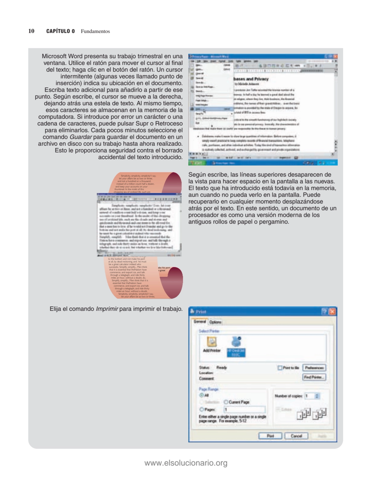 10 CAPÍTULO 0 Fundamentos
Microsoft Word presenta su trabajo trimestral en una
ventana. Utilice e…