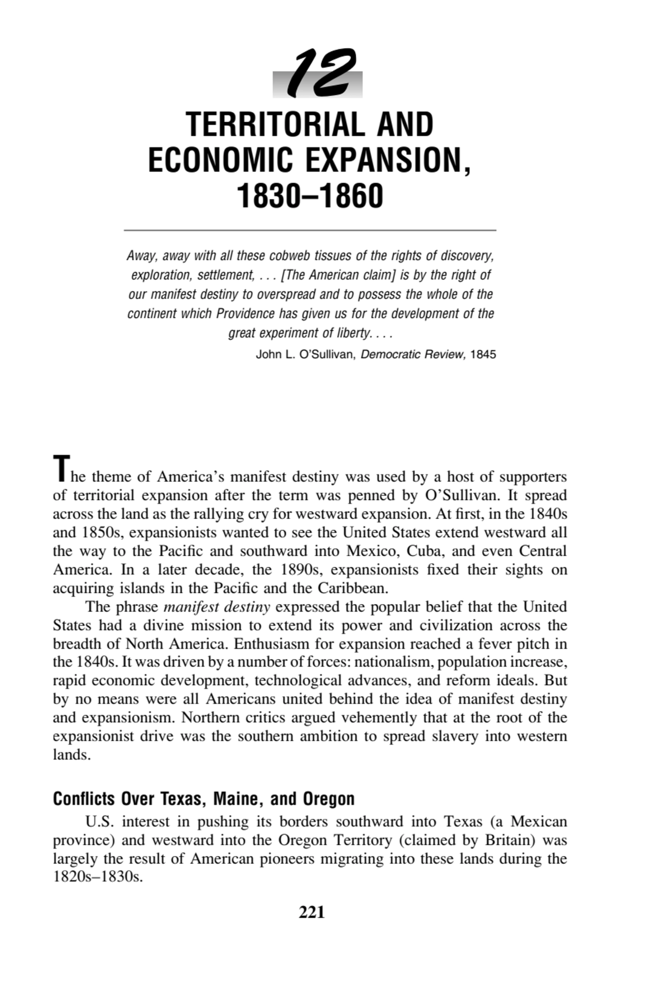 12
TERRITORIAL AND
ECONOMIC EXPANSION,
1830–1860
Away, away with all these cobweb tissues of th…