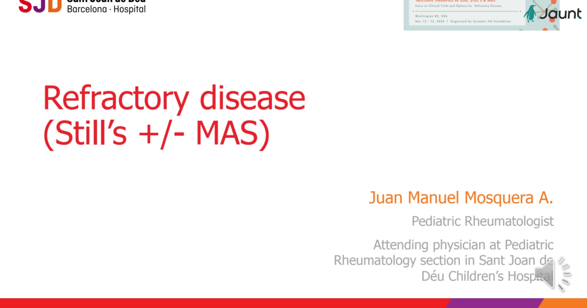 NextGen 2024: Refractory SJIA & MAS Session Part 7