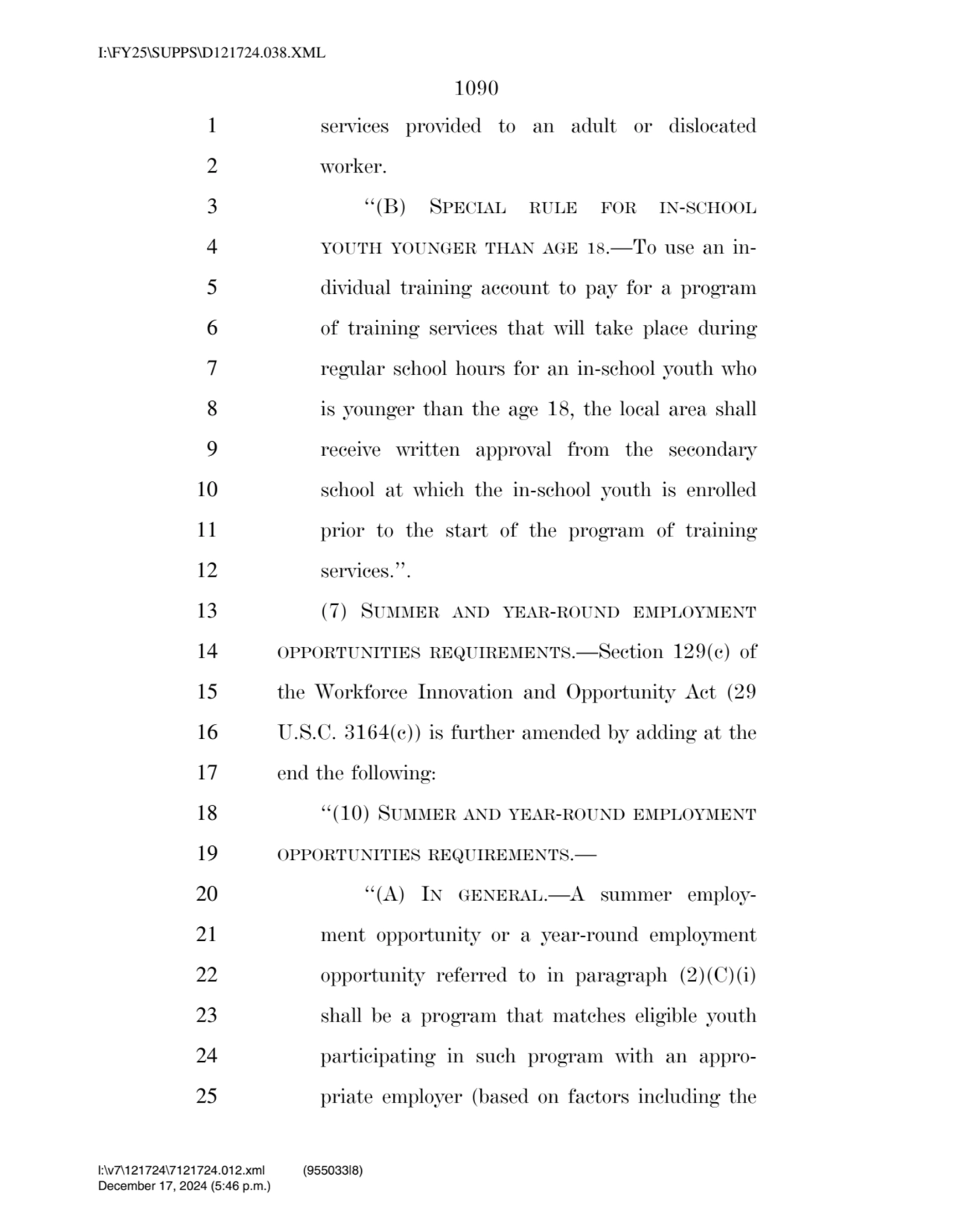 1090 
1 services provided to an adult or dislocated 
2 worker. 
3 ‘‘(B) SPECIAL RULE FOR IN-SCHO…