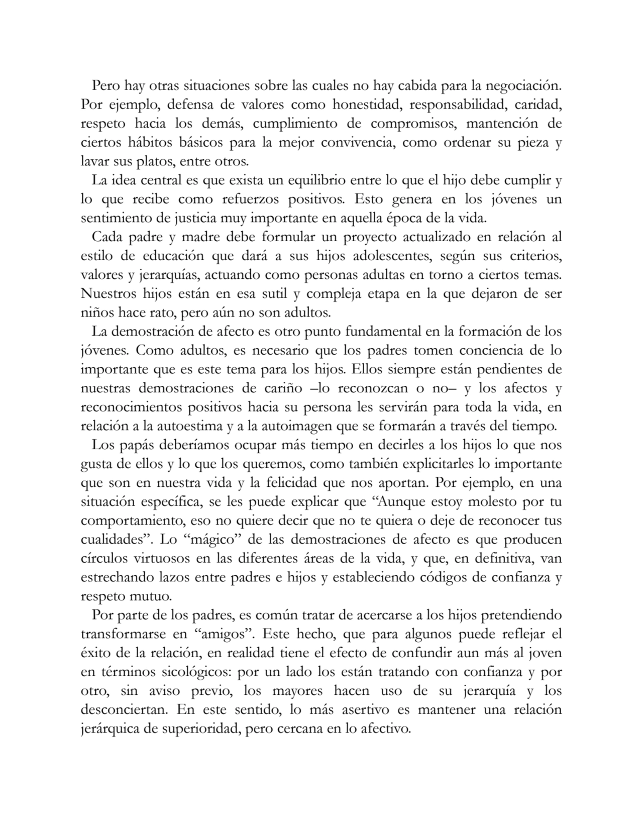 Pero hay otras situaciones sobre las cuales no hay cabida para la negociación.
Por ejemplo, defens…