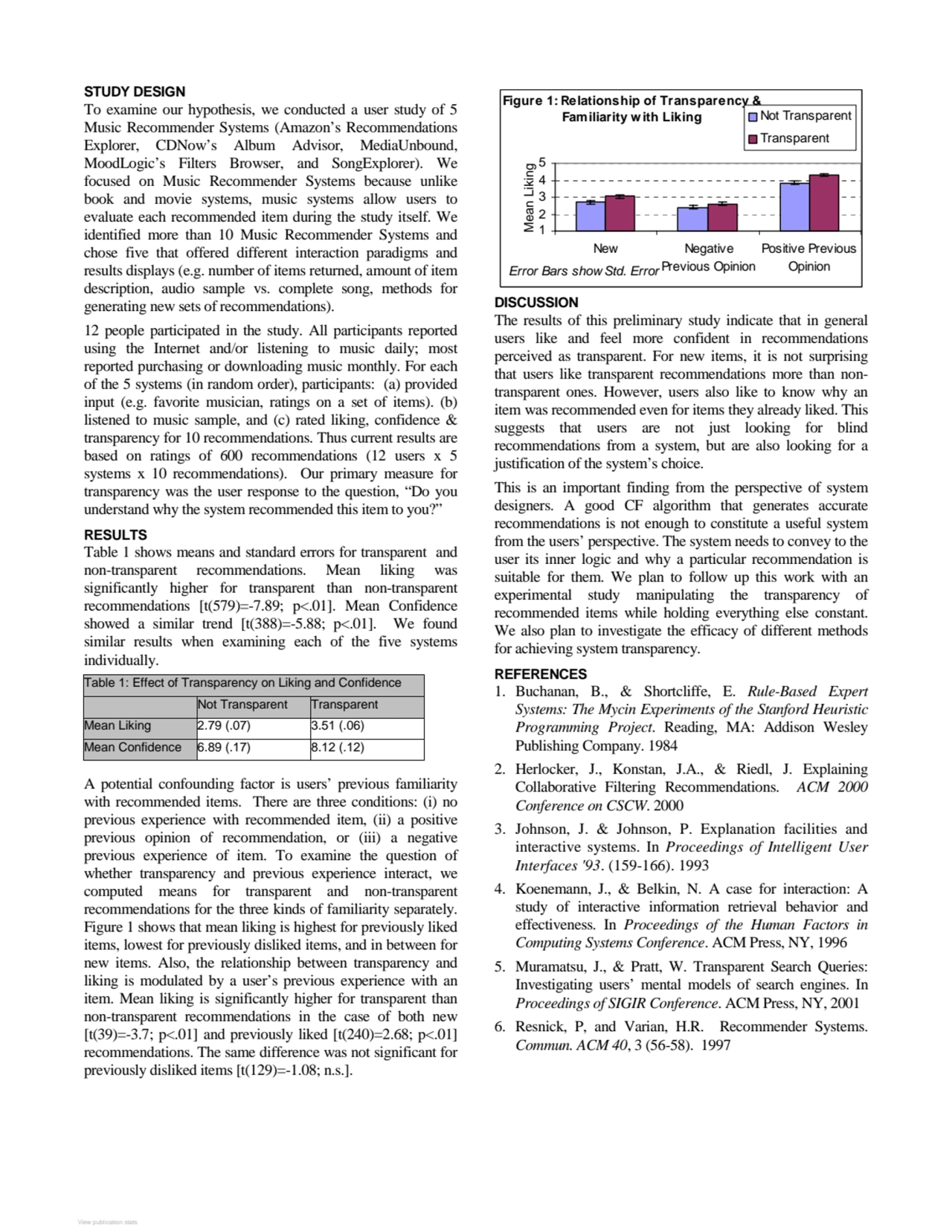 STUDY DESIGN 
To examine our hypothesis, we conducted a user study of 5 
Music Recommender System…