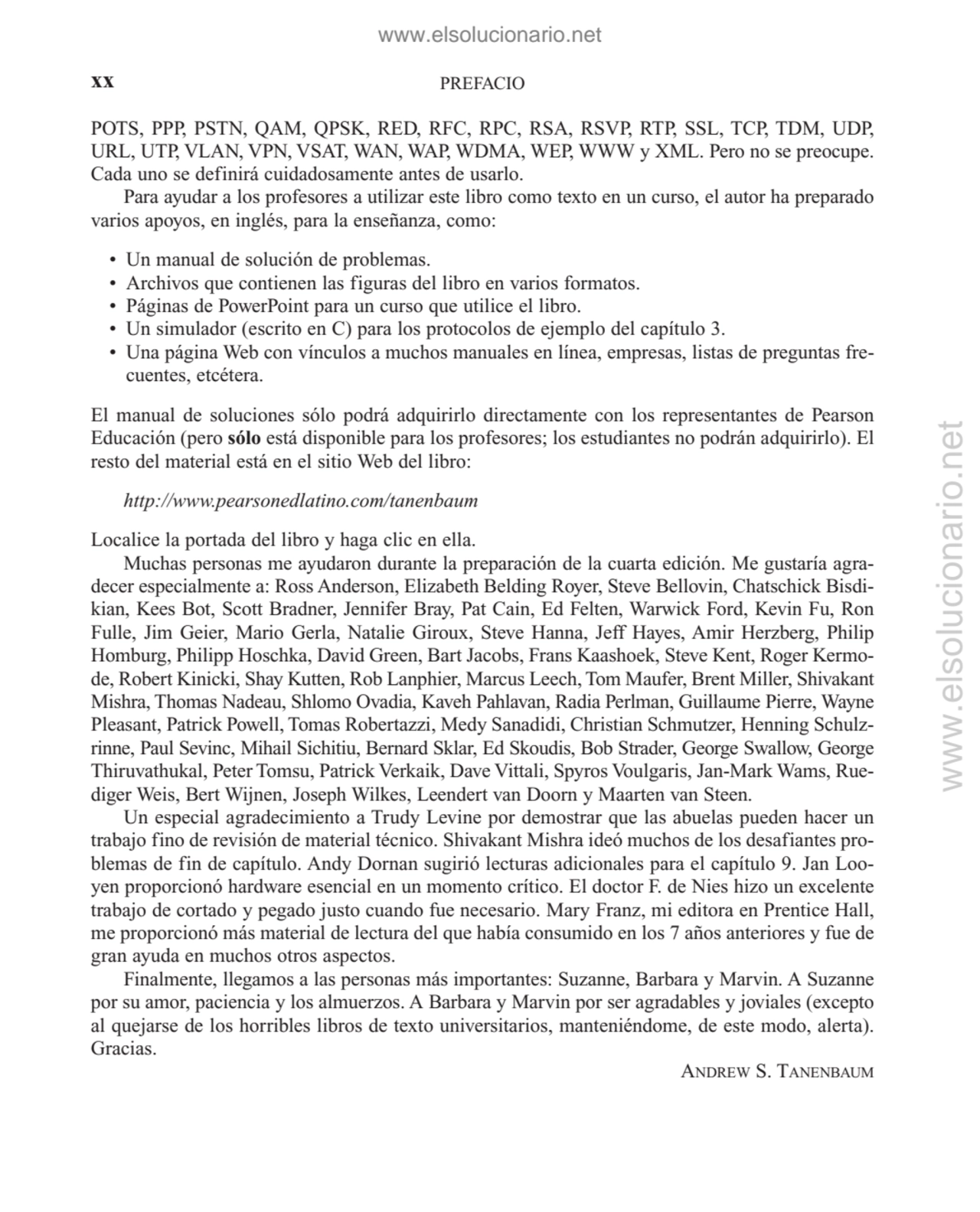 PREFACIO
POTS, PPP, PSTN, QAM, QPSK, RED, RFC, RPC, RSA, RSVP, RTP, SSL, TCP, TDM, UDP,
URL, UTP,…