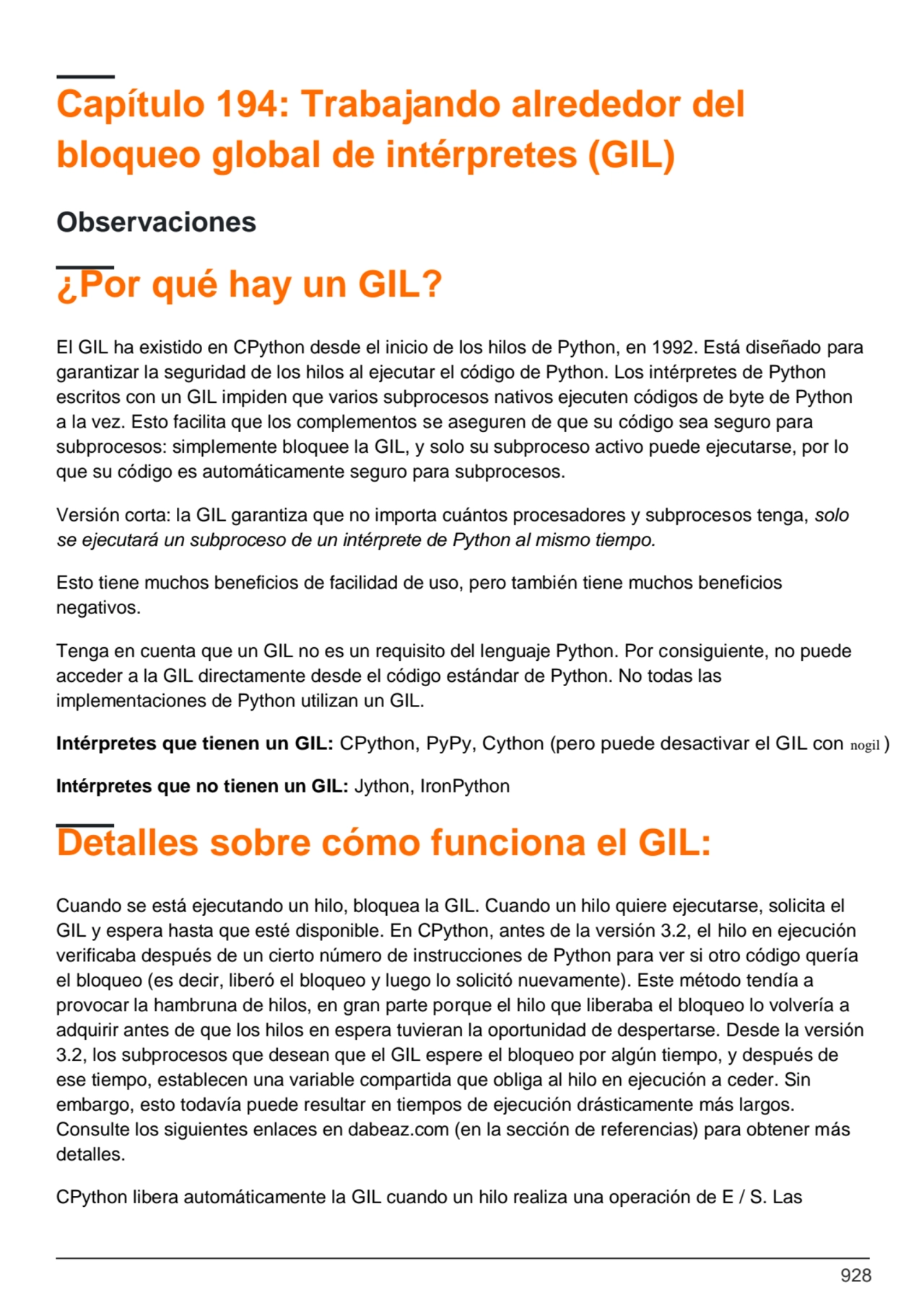 928
Capítulo 194: Trabajando alrededor del 
bloqueo global de intérpretes (GIL)
Observaciones
¿…