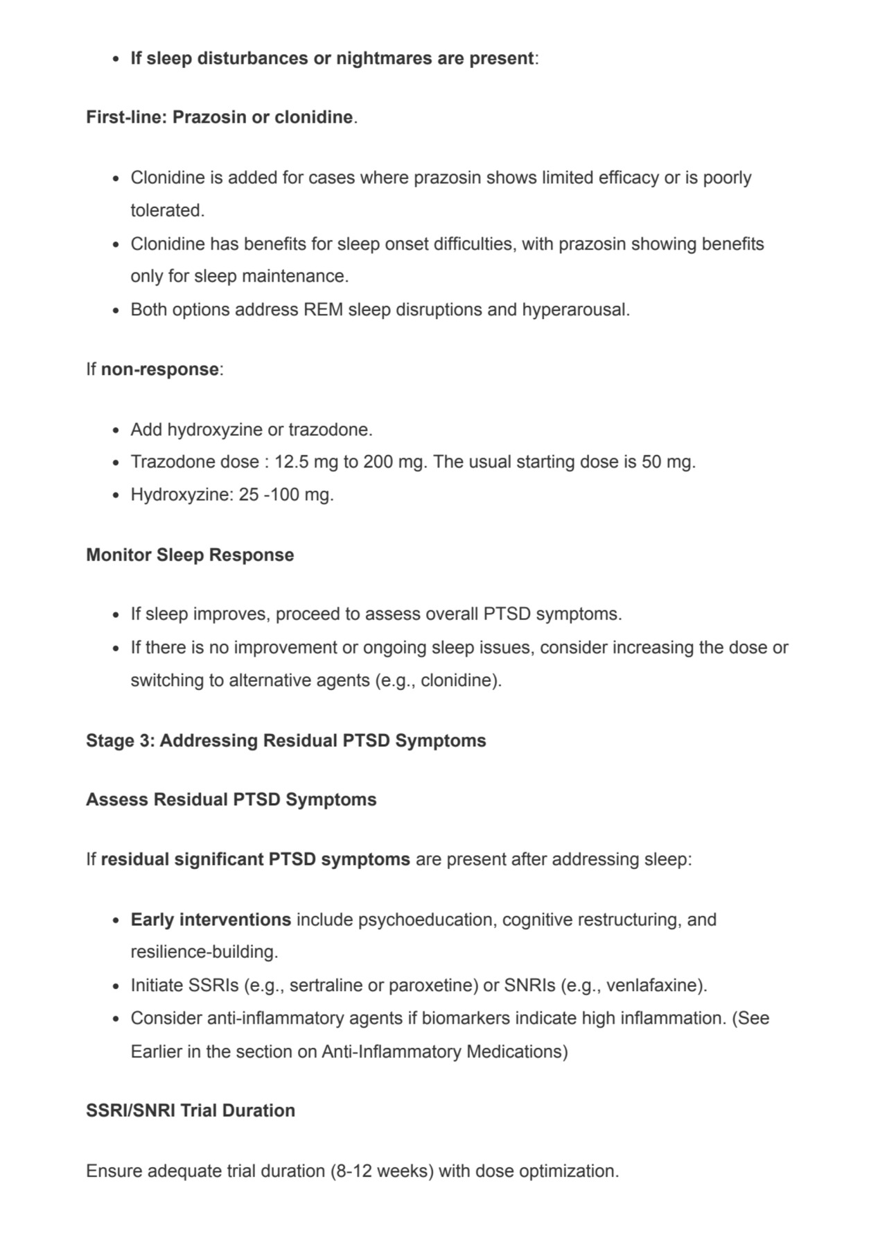 If sleep disturbances or nightmares are present:
First-line: Prazosin or clonidine.
Clonidine is …