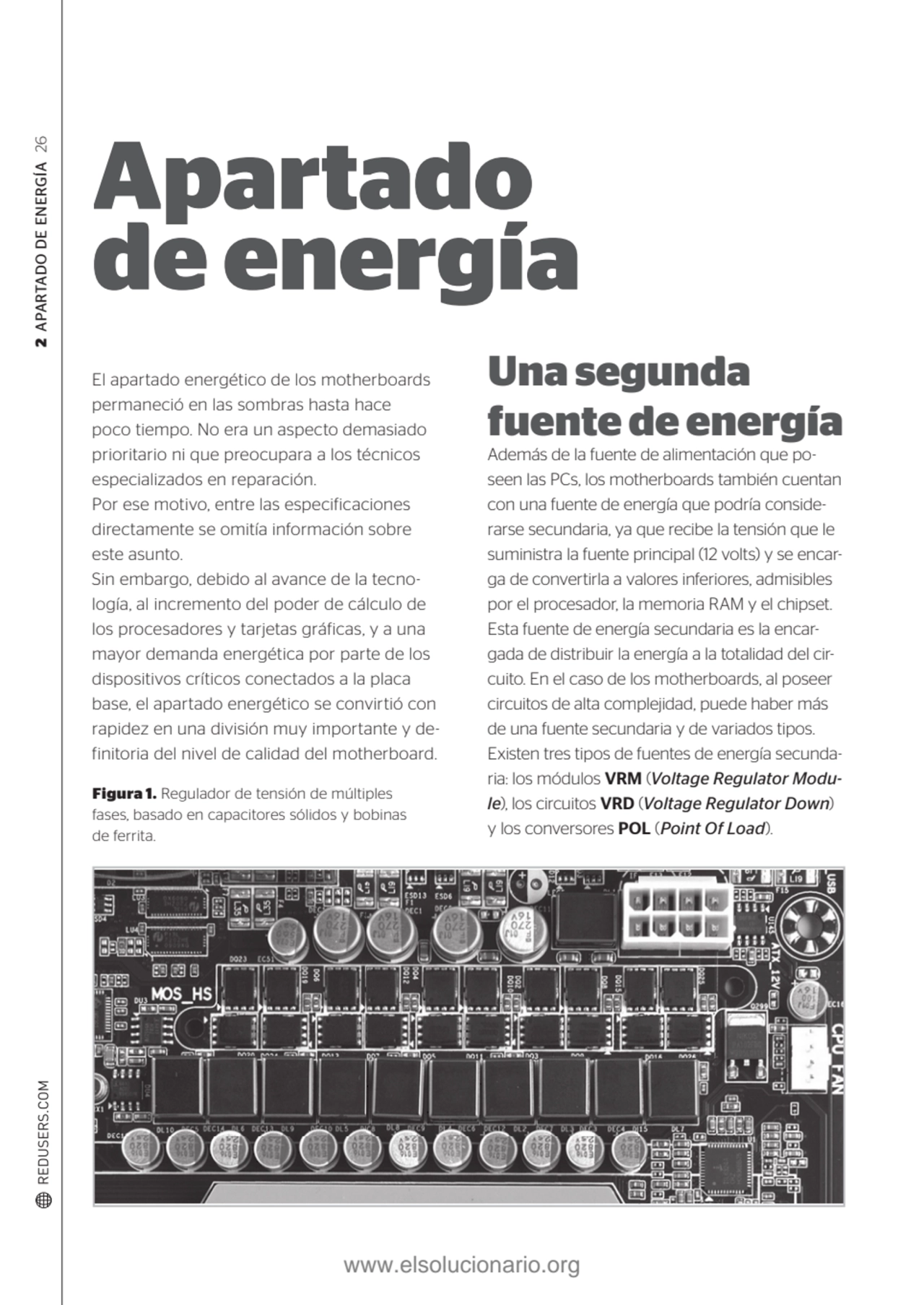 2 APARTADO DE ENERGÍA 26
El apartado energético de los motherboards 
permaneció en las sombras ha…