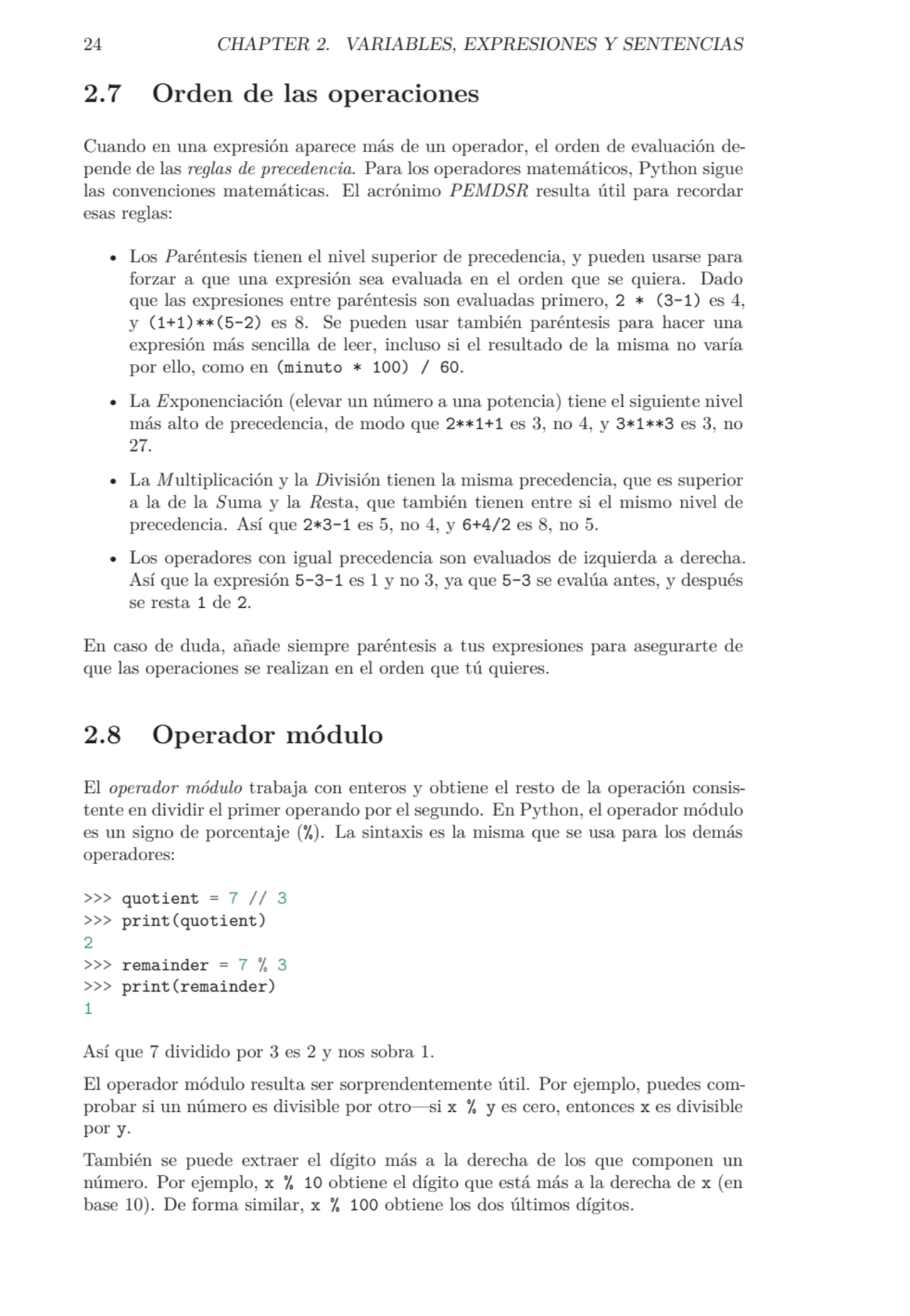 24 CHAPTER 2. VARIABLES, EXPRESIONES Y SENTENCIAS
2.7 Orden de las operaciones
Cuando en una expr…