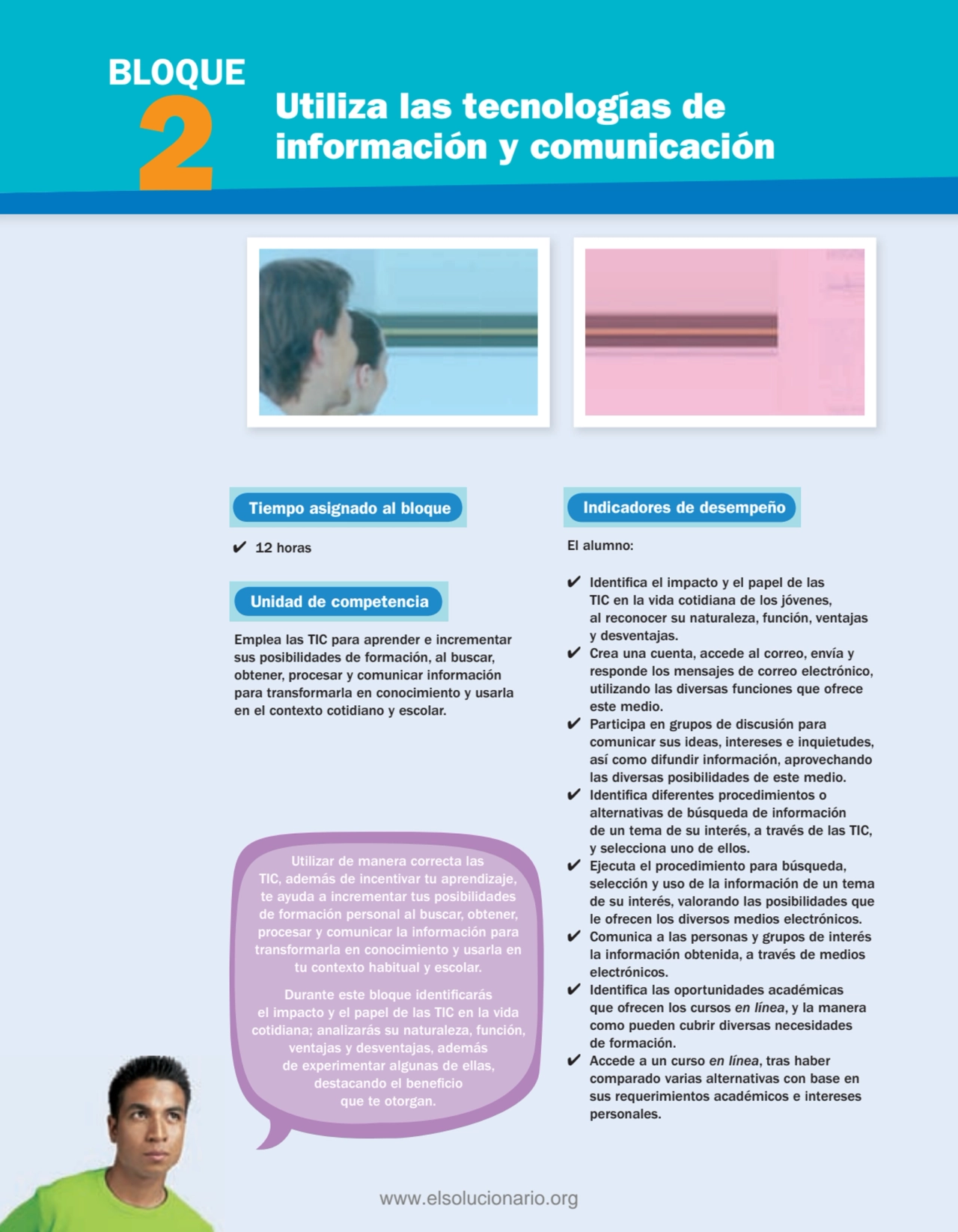 Utiliza las tecnologías de 
información y comunicación
BLOQUE
2
Unidad de competencia
Emplea l…