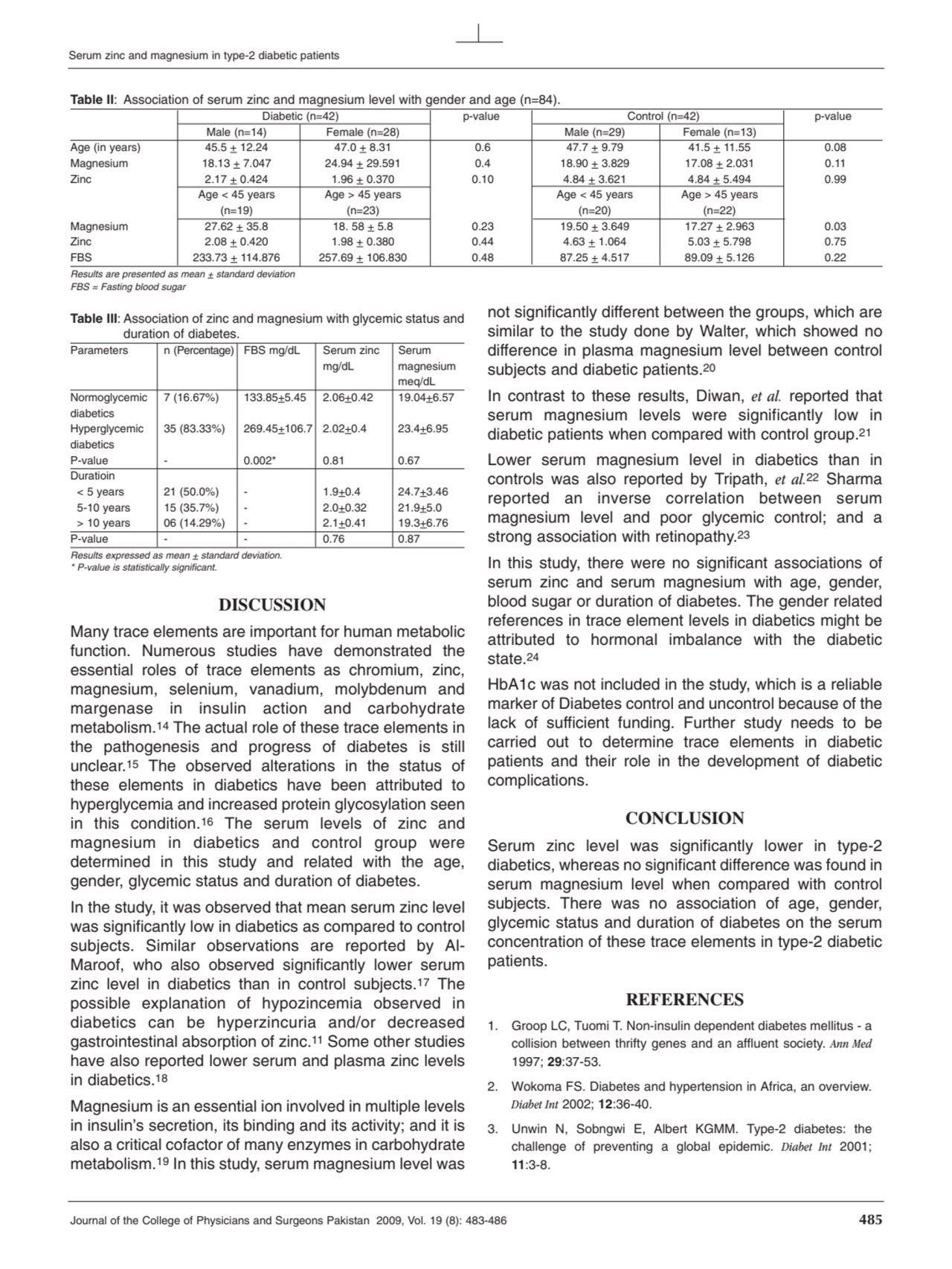 DISCUSSION
Many trace elements are important for human metabolic
function. Numerous studies have …