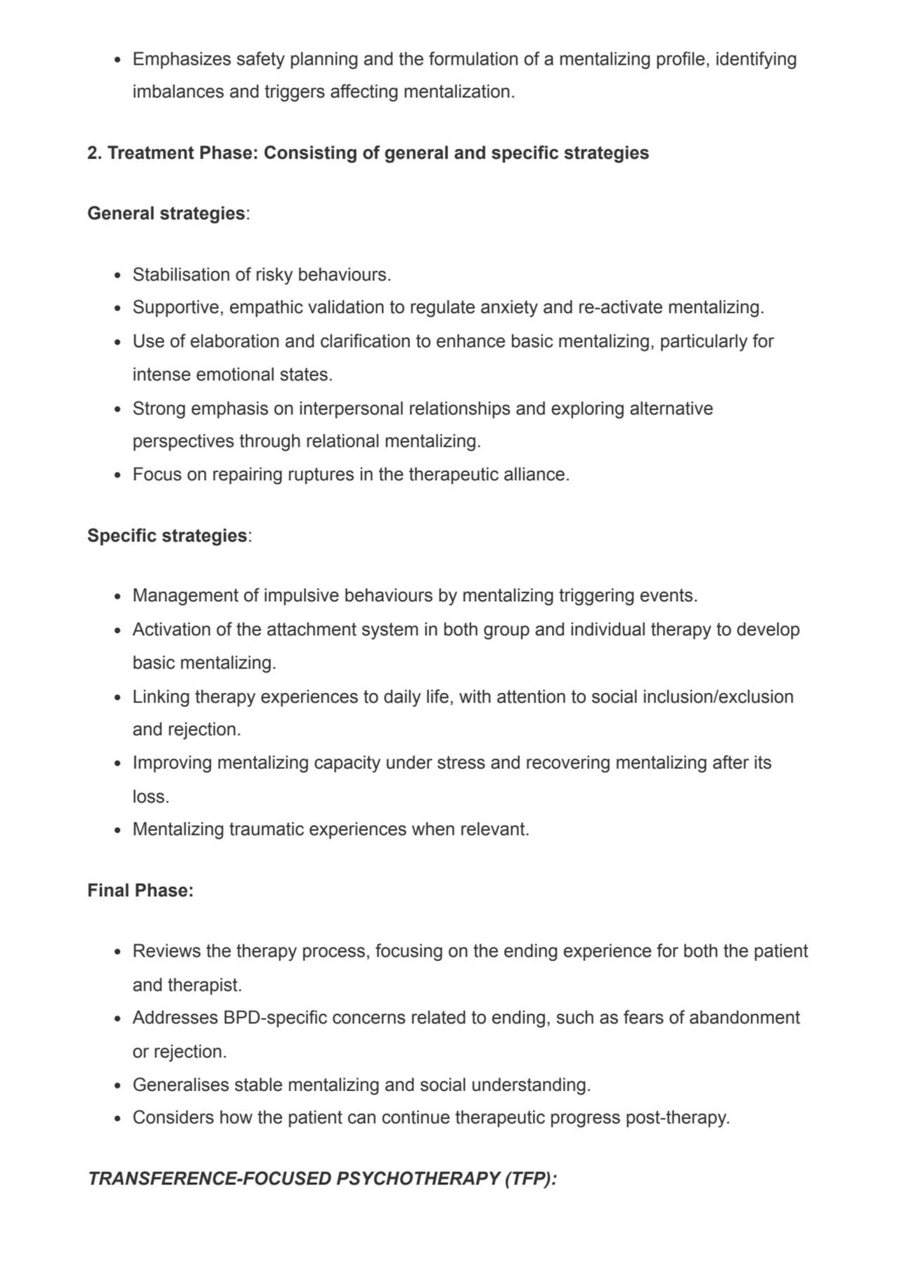 Emphasizes safety planning and the formulation of a mentalizing profile, identifying
imbalances an…