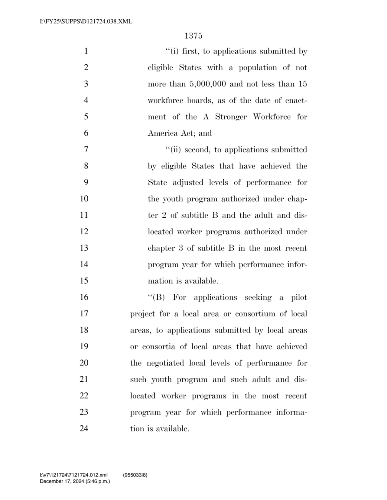 1375 
1 ‘‘(i) first, to applications submitted by 
2 eligible States with a population of not 
3…