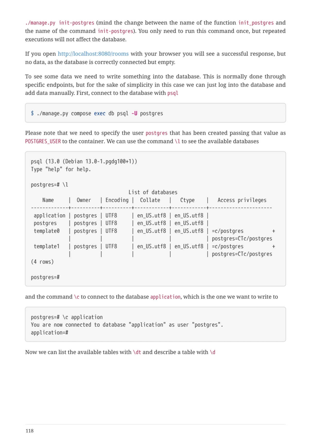 ./manage.py init-postgres (mind the change between the name of the function init_postgres and
the …