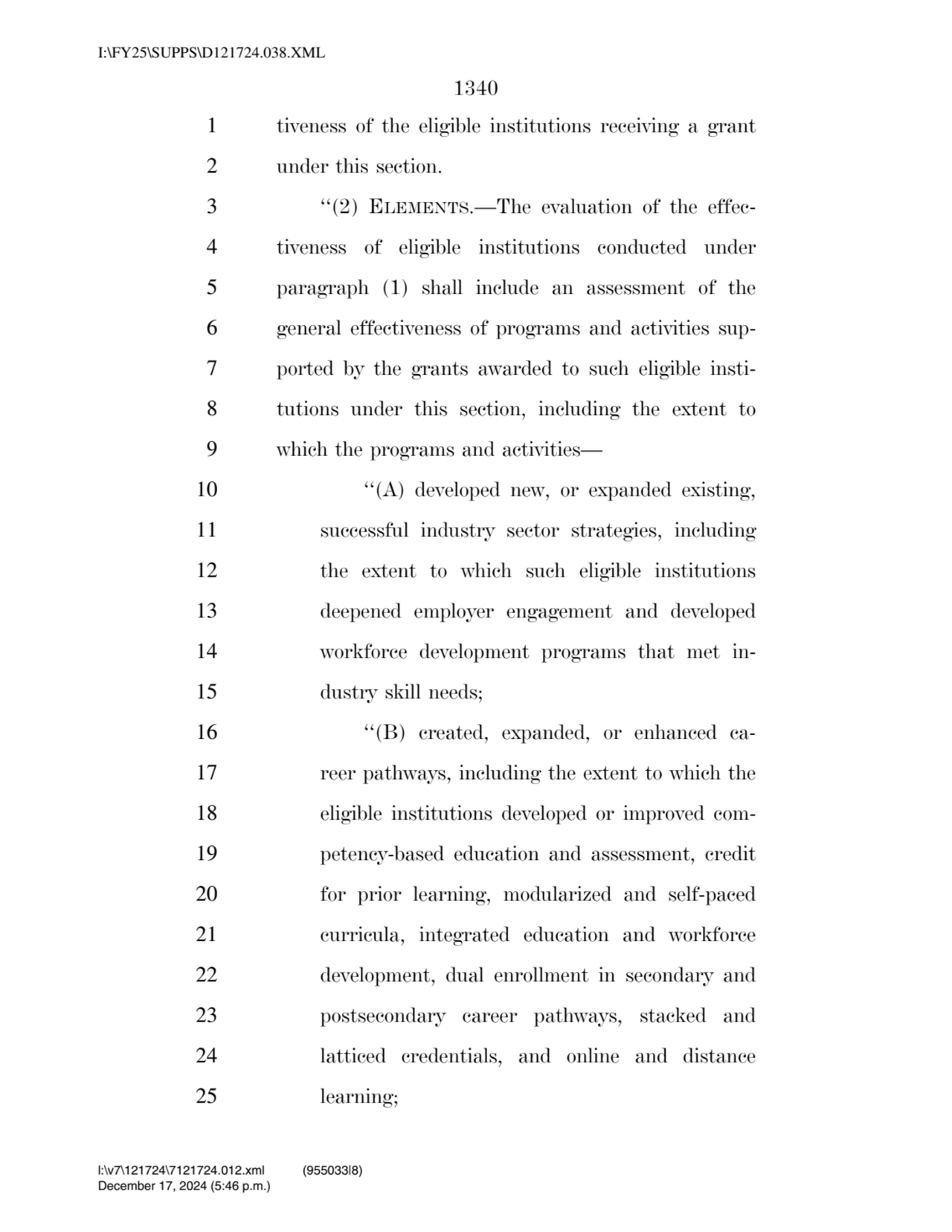 1340 
1 tiveness of the eligible institutions receiving a grant 
2 under this section. 
3 ‘‘(2) …